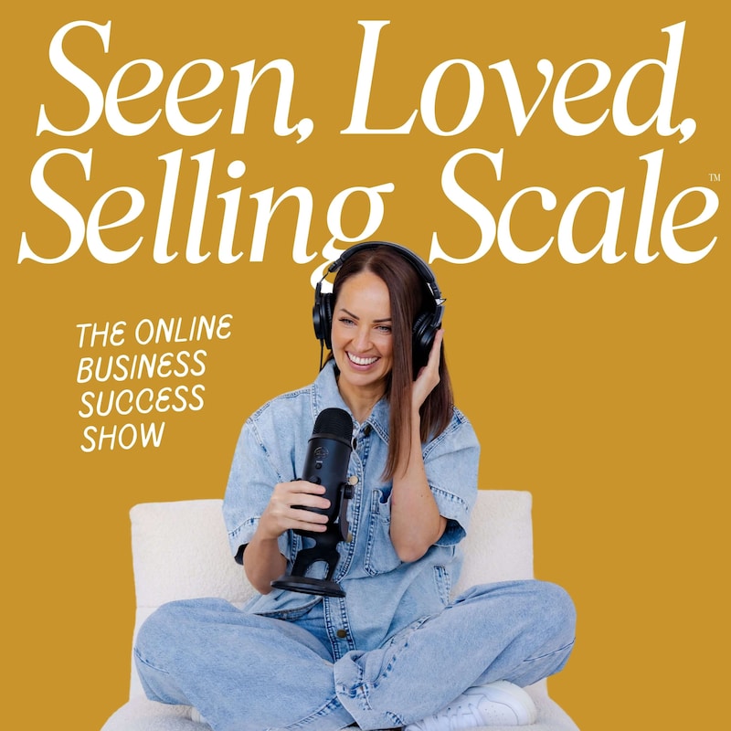 Artwork for podcast Seen, Loved, Selling, Scale™