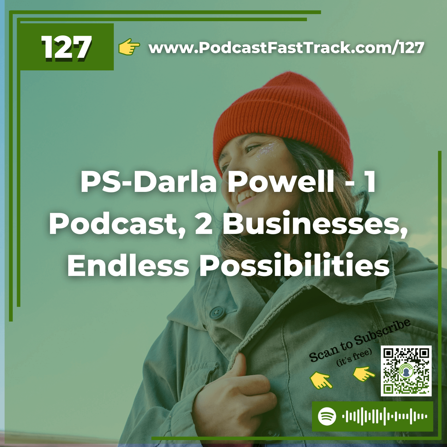 127: PS-Darla Powell - 1 Podcast, 2 Businesses, Endless Possibilities