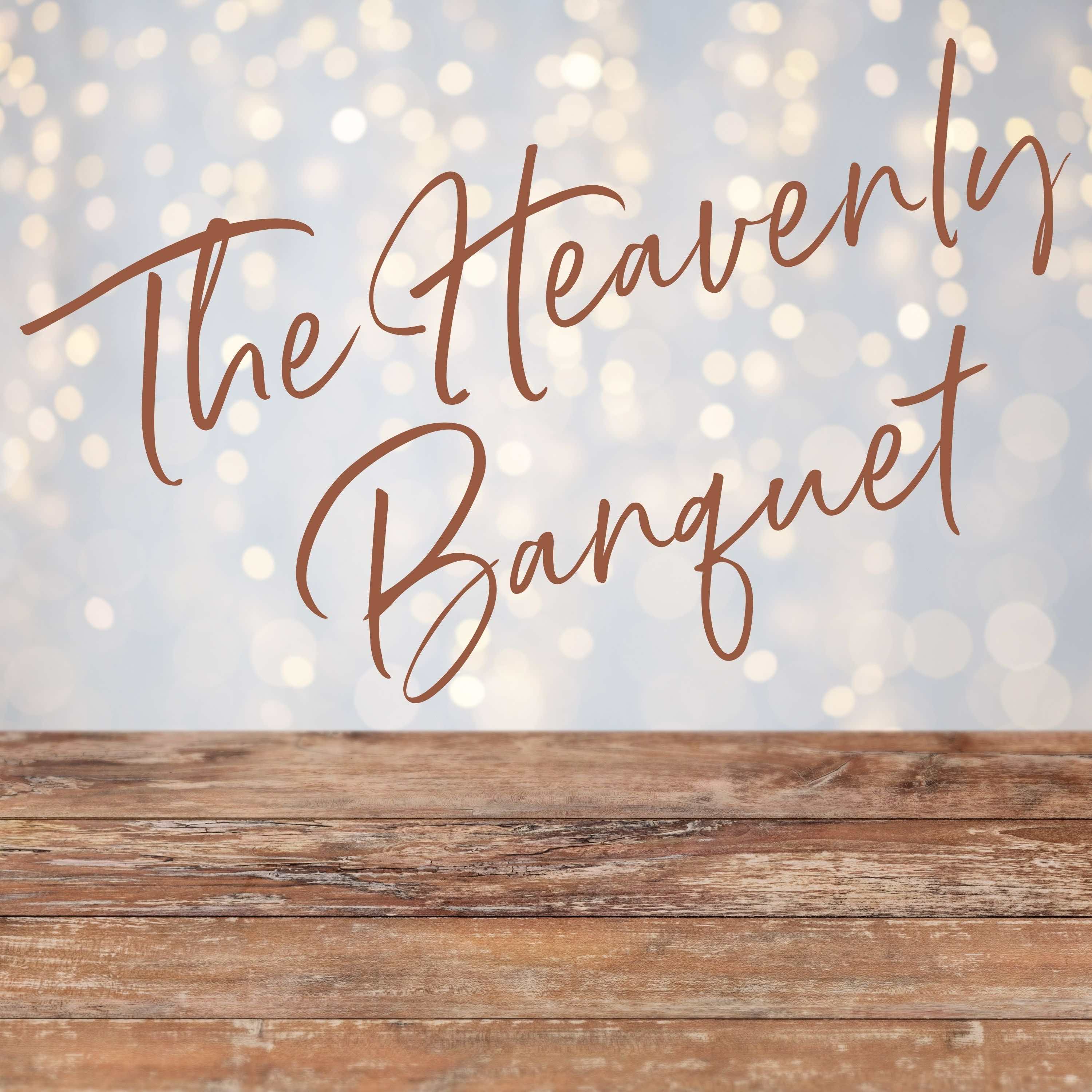 Artwork for The Heavenly Banquet