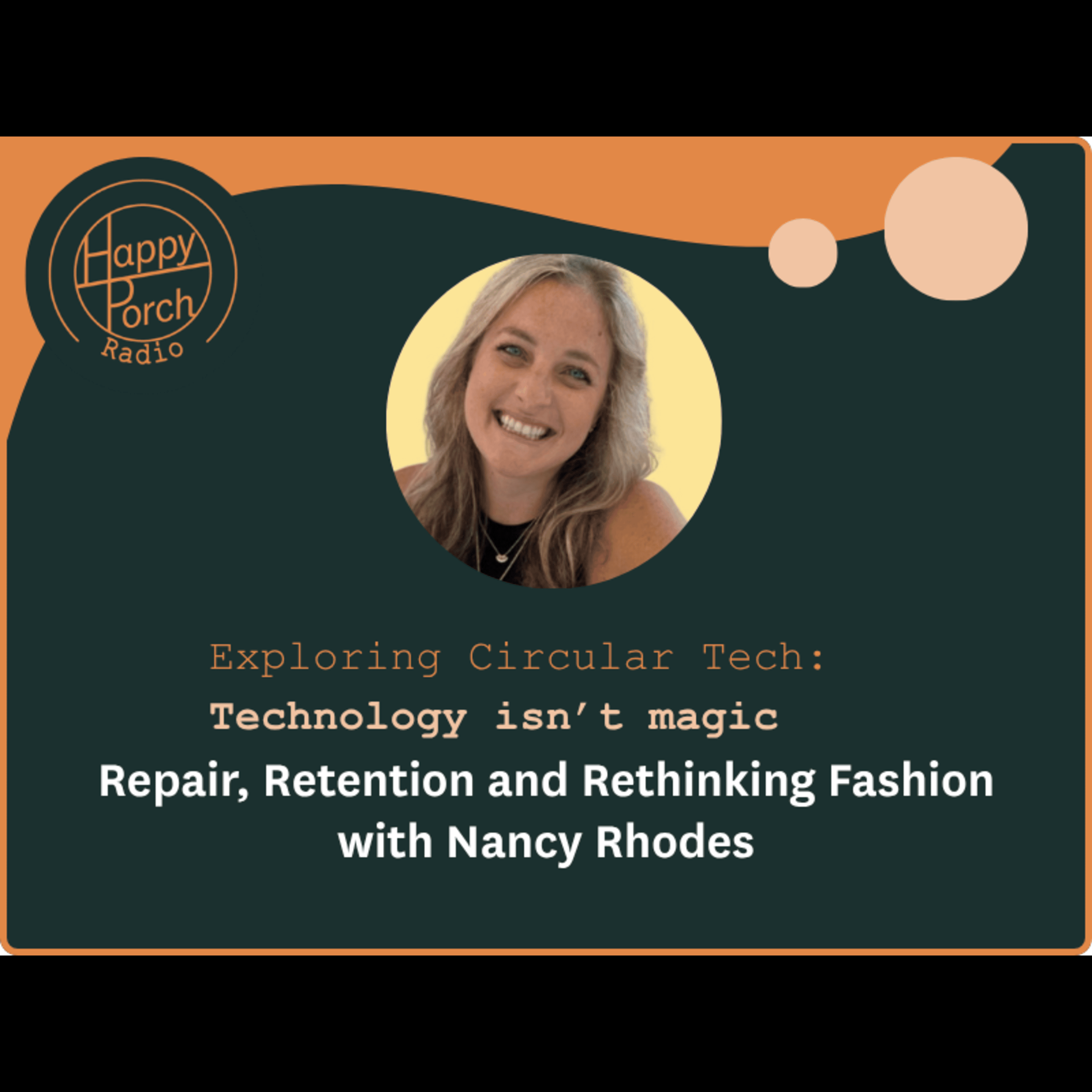 Repair, Retention and Rethinking Fashion with Nancy Rhodes