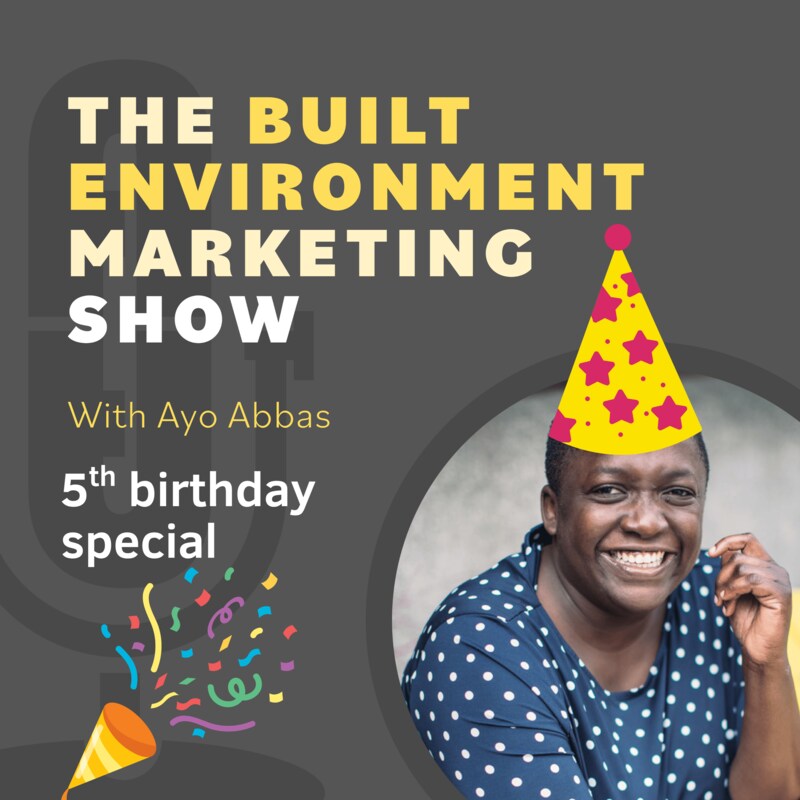 Artwork for podcast The Built Environment Marketing Show:  marketing strategies and tactics for architects and engineers