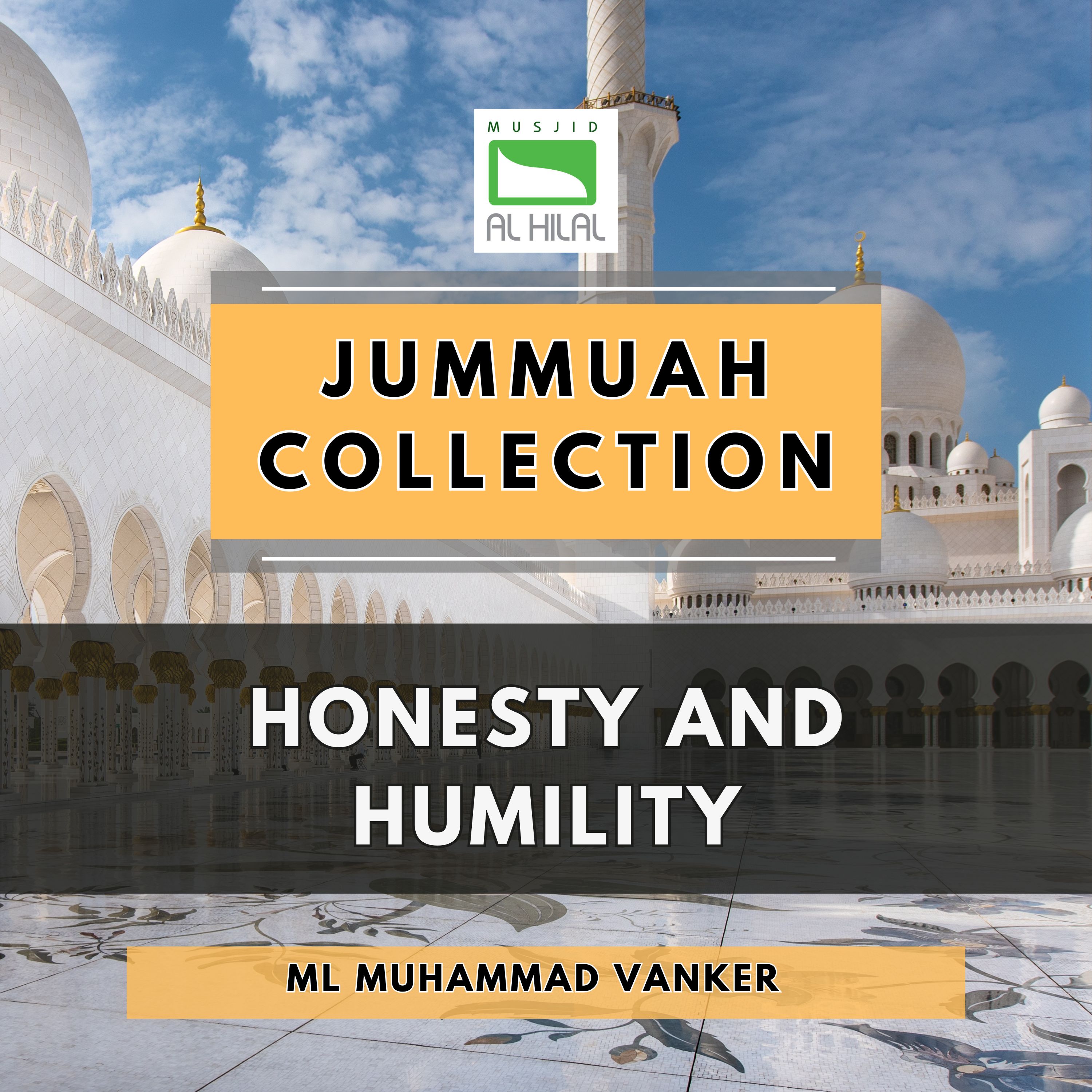 Honesty and Humility by Ml Muhammad Vanker episode artwork