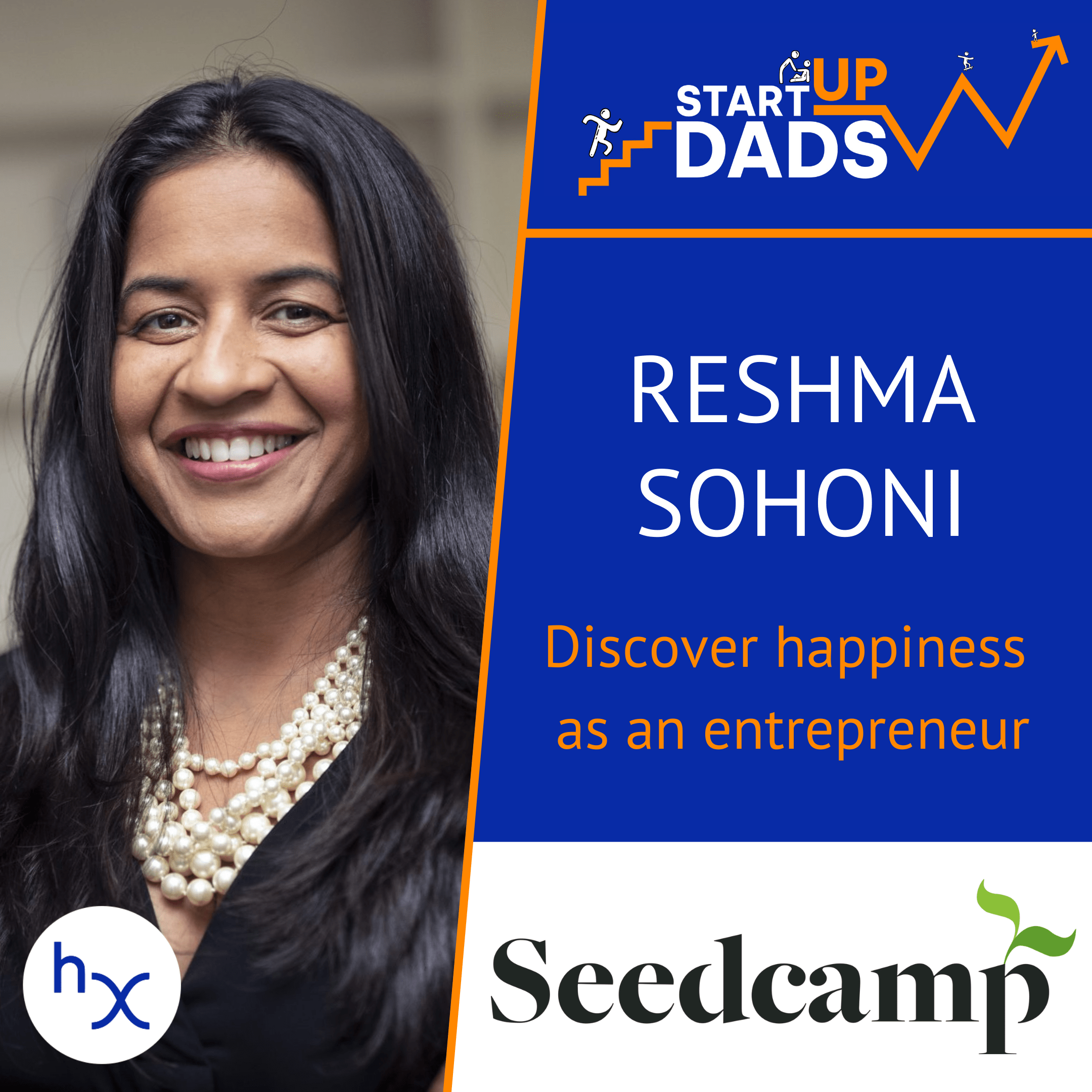 Discover happiness as an entrepreneur: Reshma Sohoni, SeedCamp