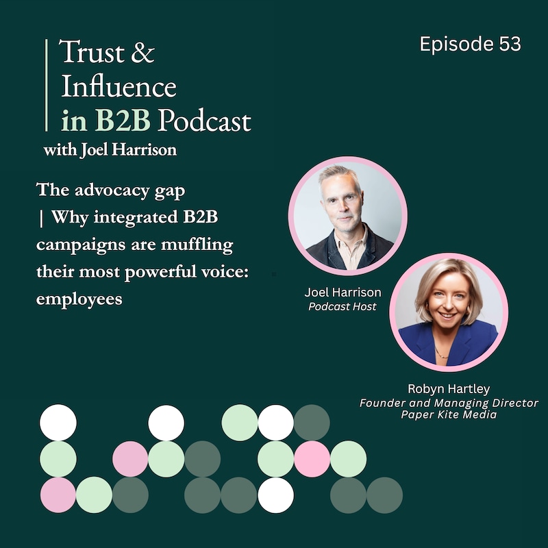 Artwork for podcast Trust & Influence in B2B