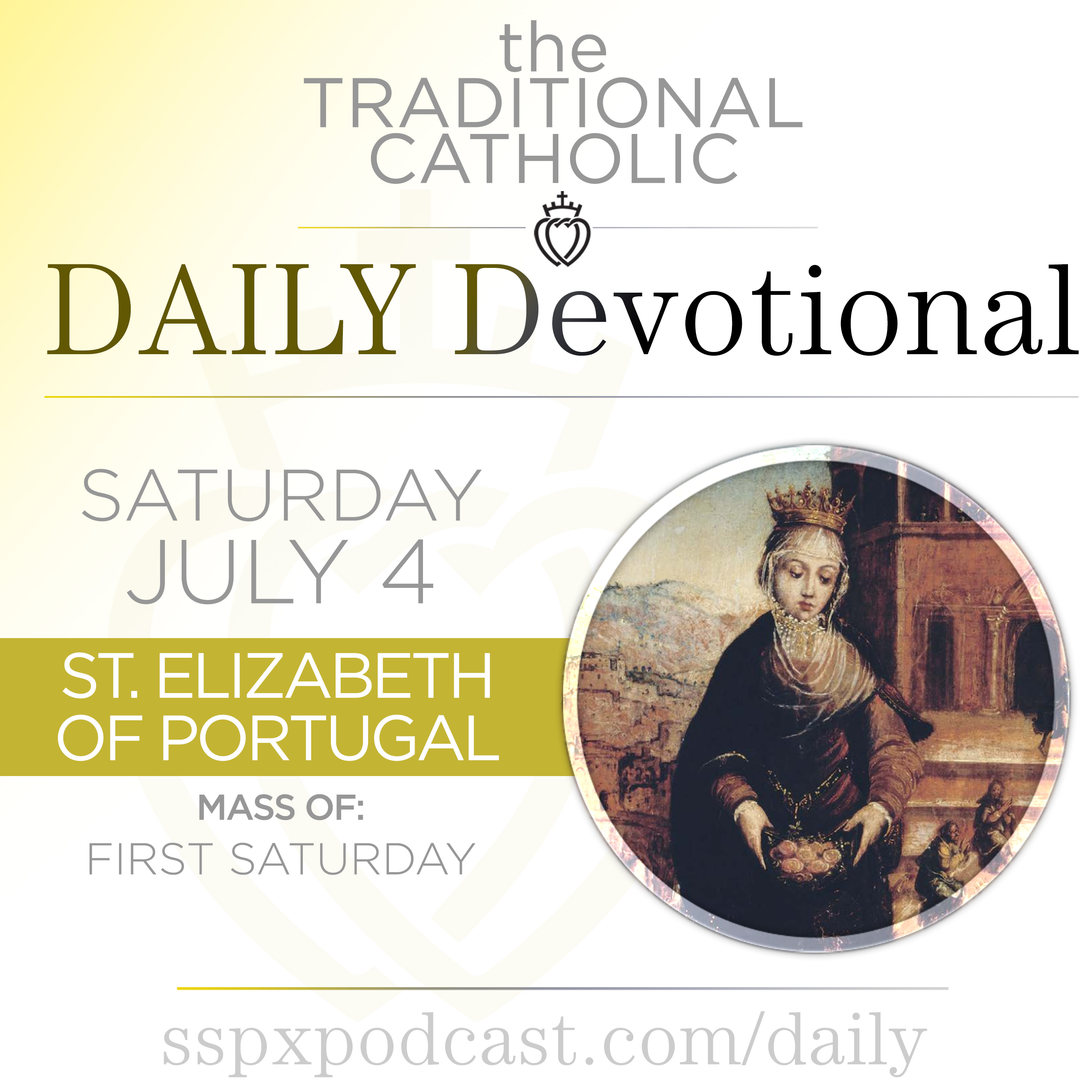 Jul 4 – 1st Sat / S Elizabeth of Portugal episode artwork