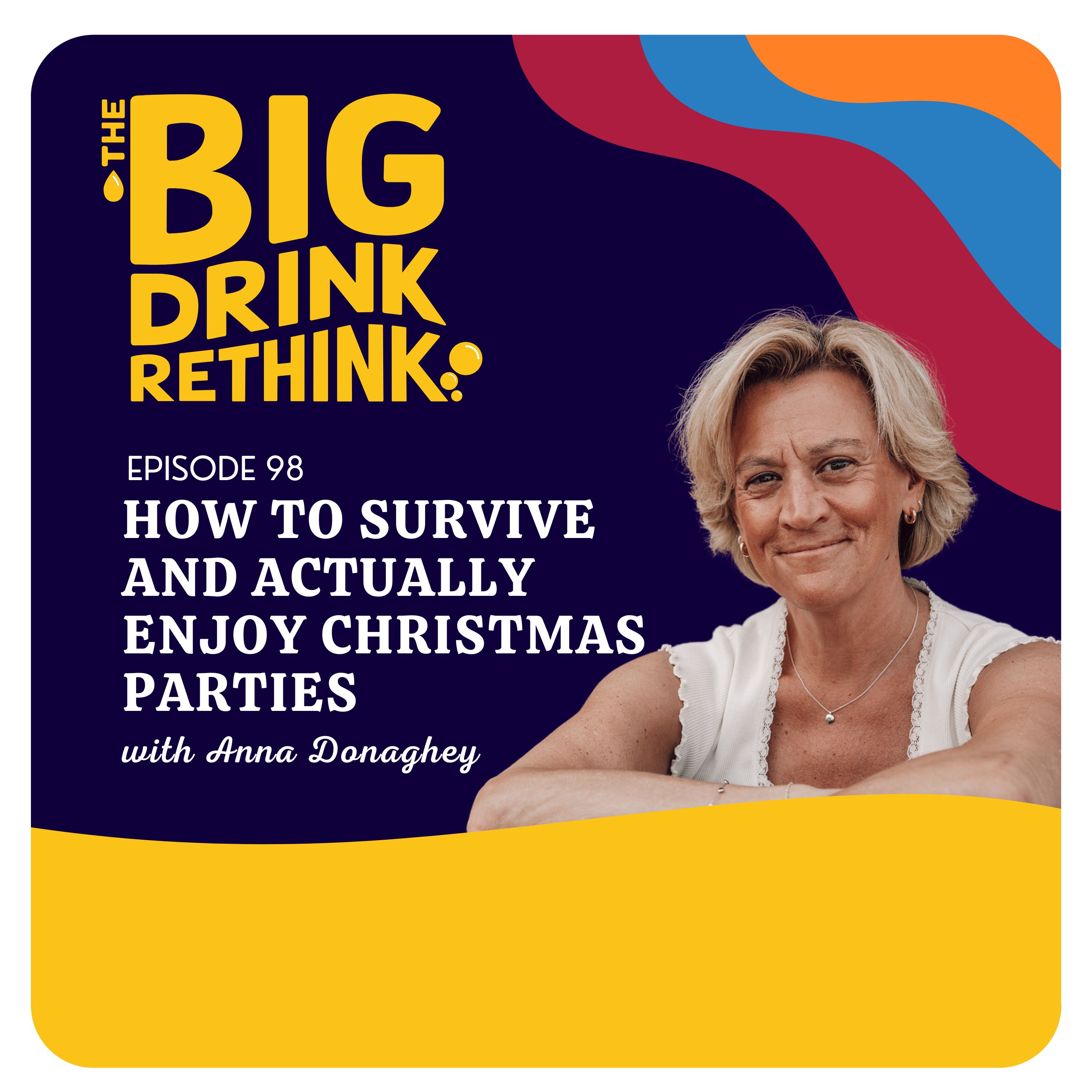 Ep 98: How to Survive and Actually Enjoy Christmas Parties