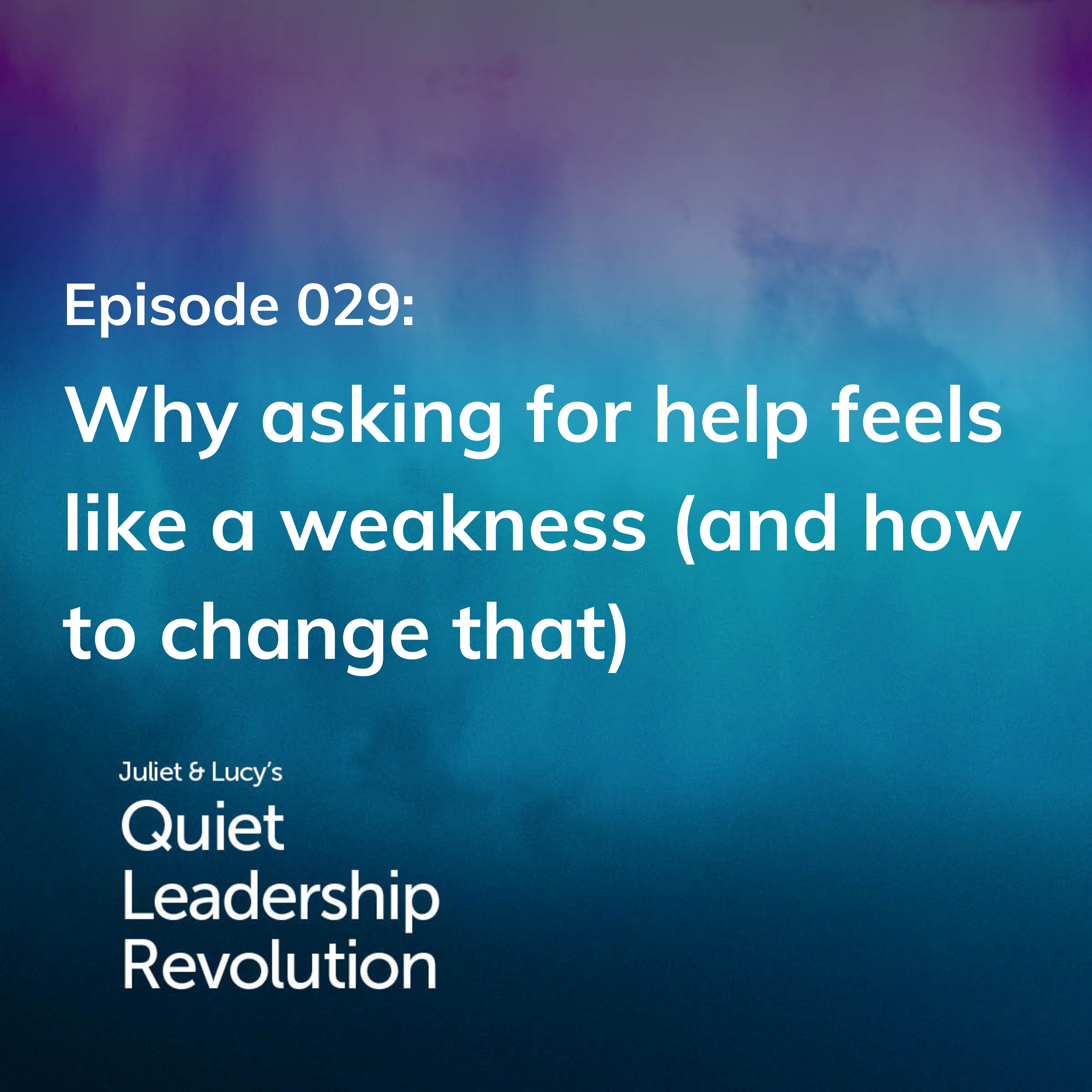 Juliet and Lucy\'s Quiet Leadership Revolution
