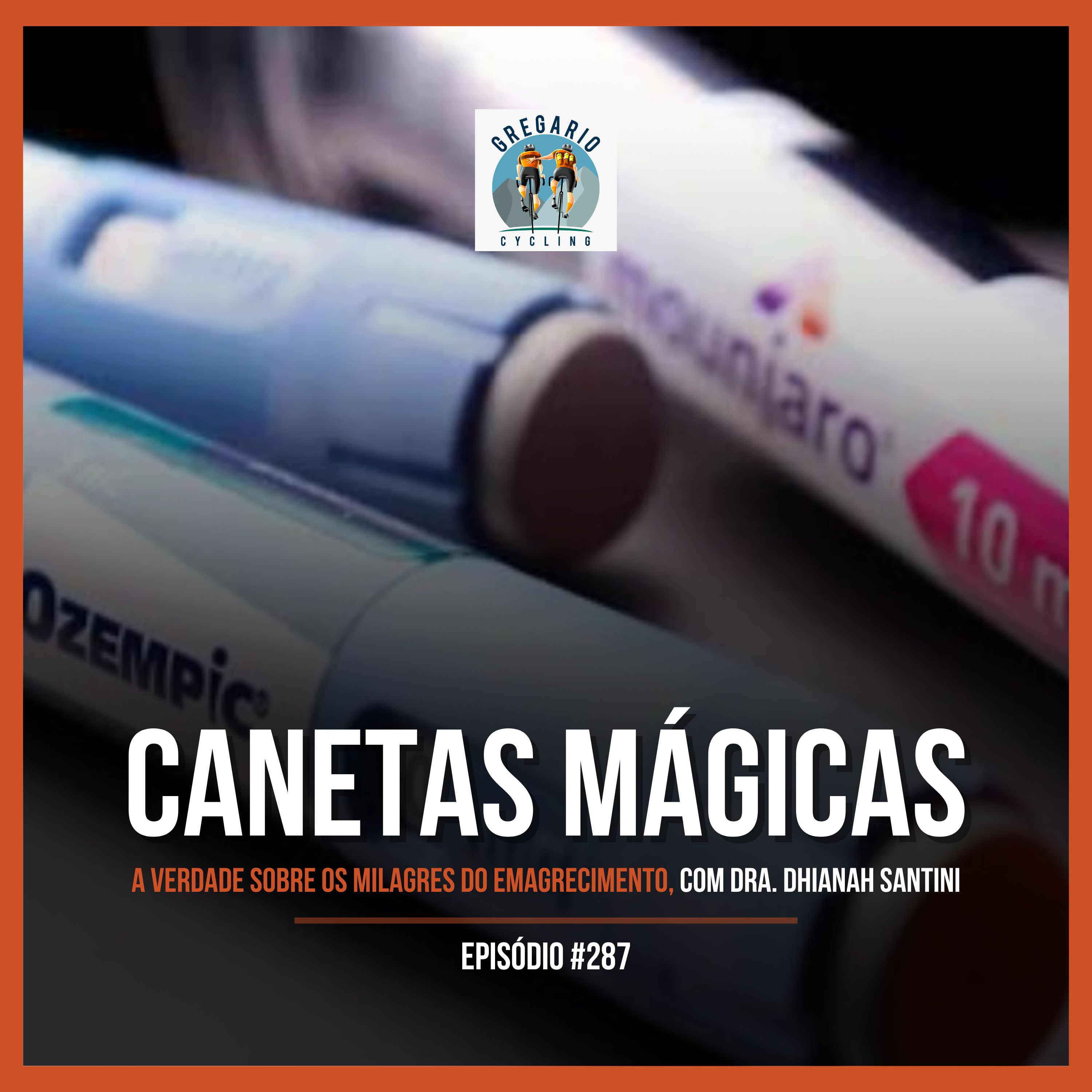 Episódio 287 - Canetas Mágicas, com Dra. Dhianah Santini