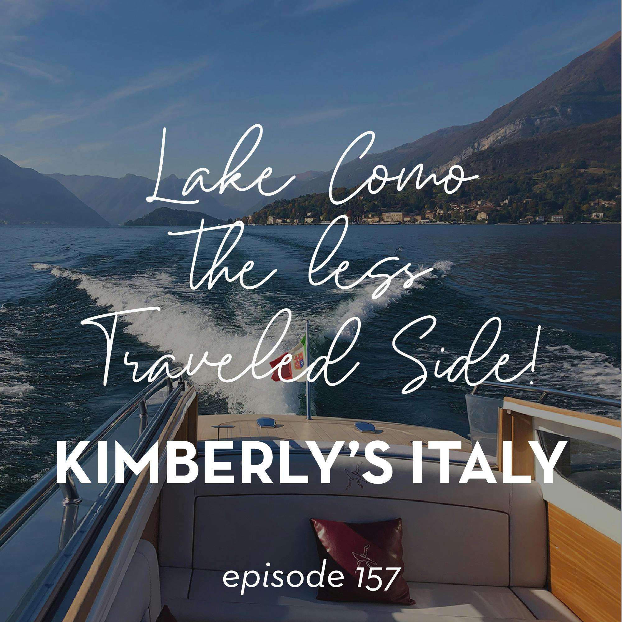 157. Lake Como... The Less Traveled Side. episode artwork