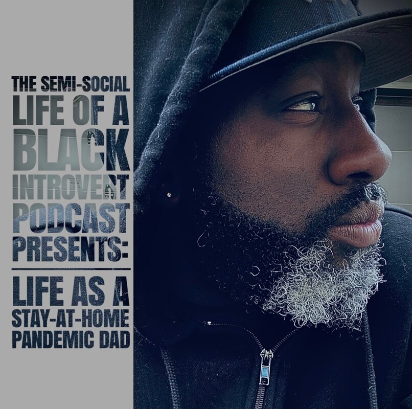 Artwork for podcast The Semi-Social Life of a Black Introvert