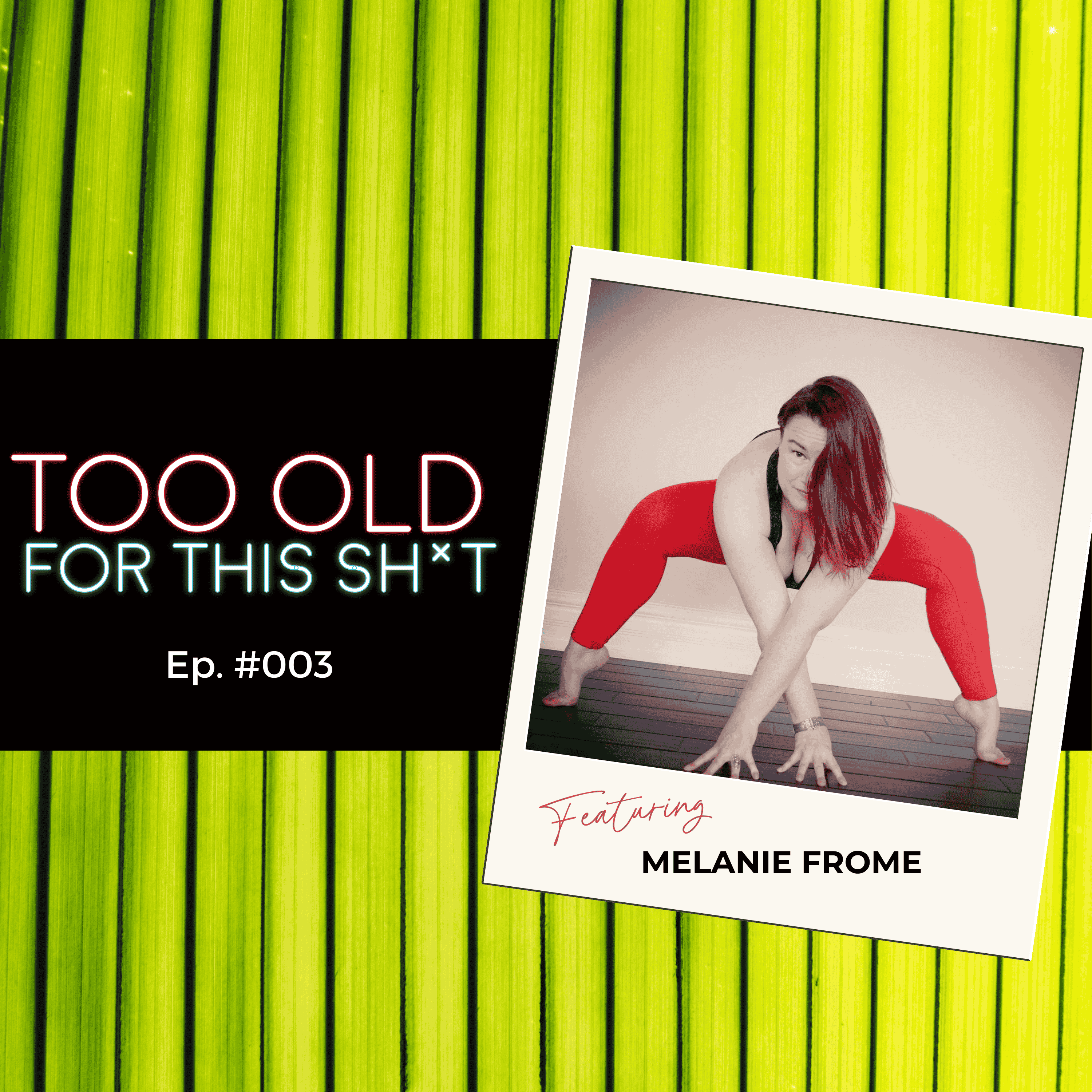 #003: Bounce Back - with Melanie Frome episode artwork