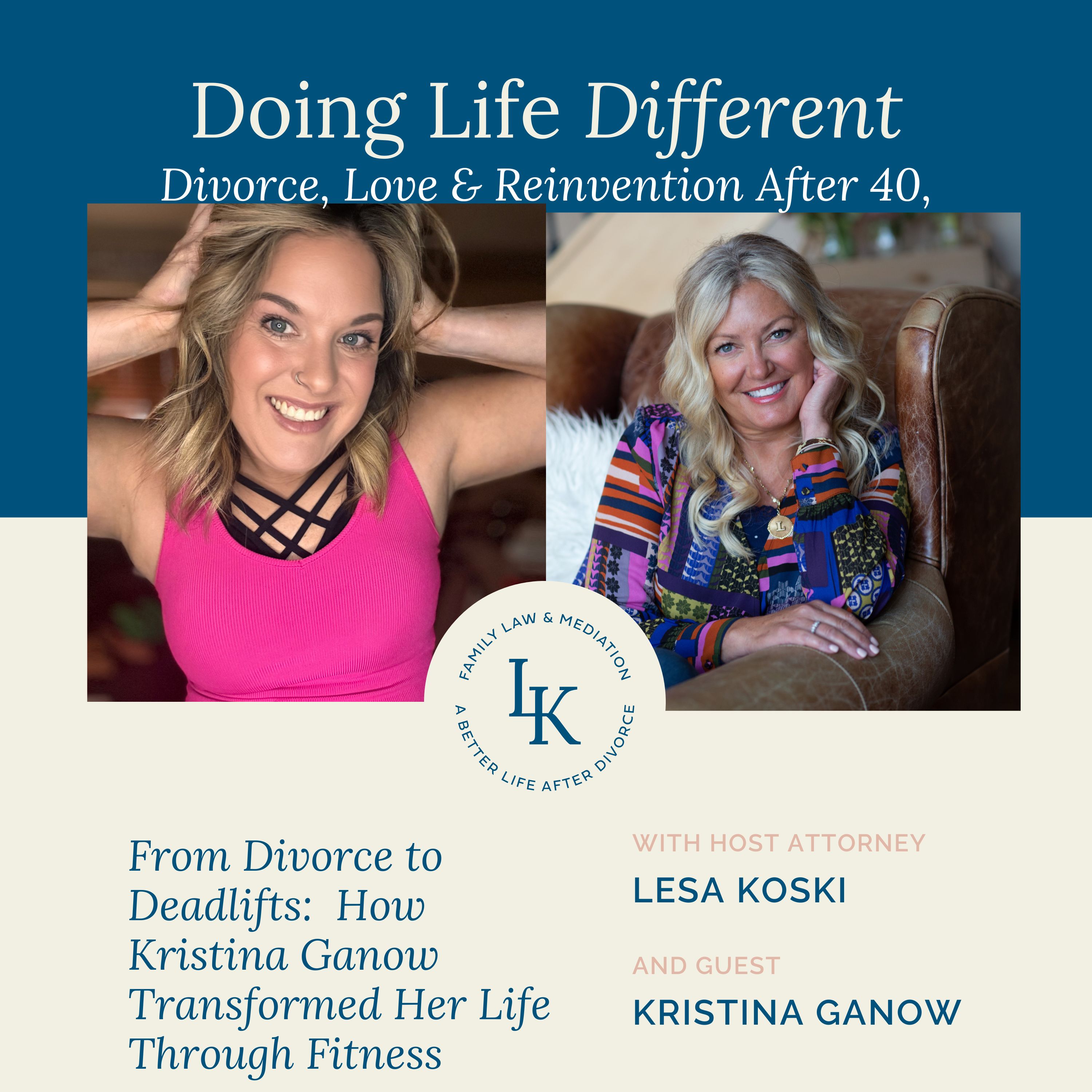 Doing Life Different with Lesa Koski