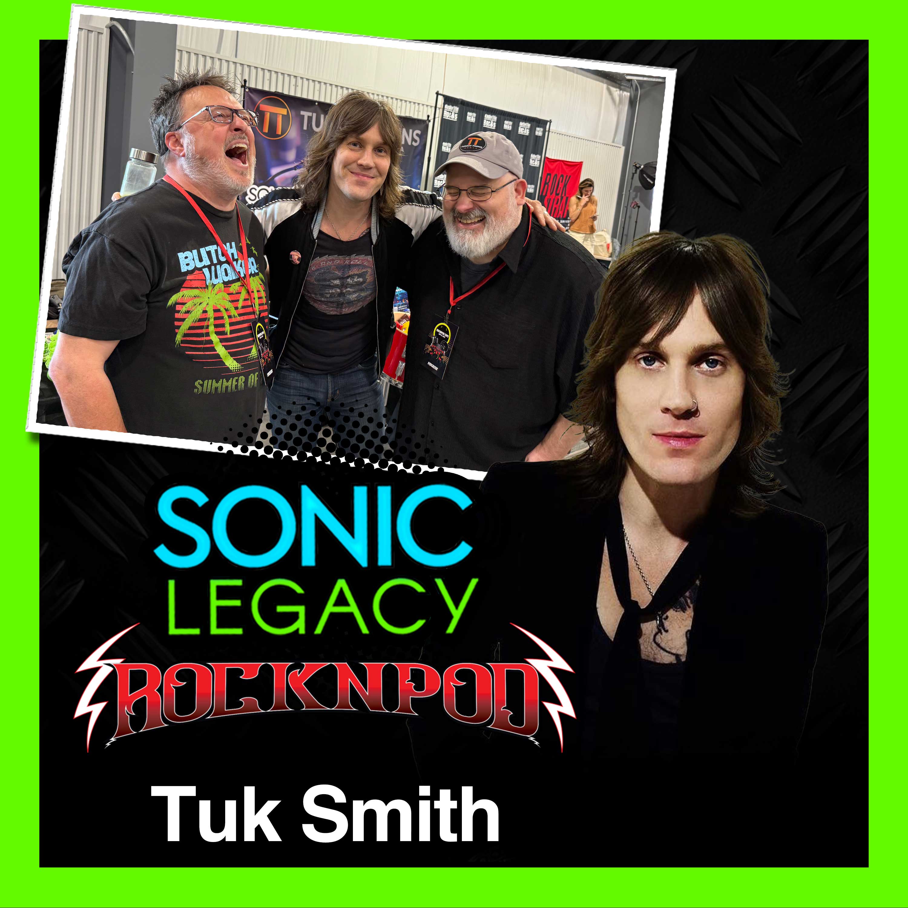 Rock N Pod 2025: Tuk Smith Interview with Sonic Legacy!