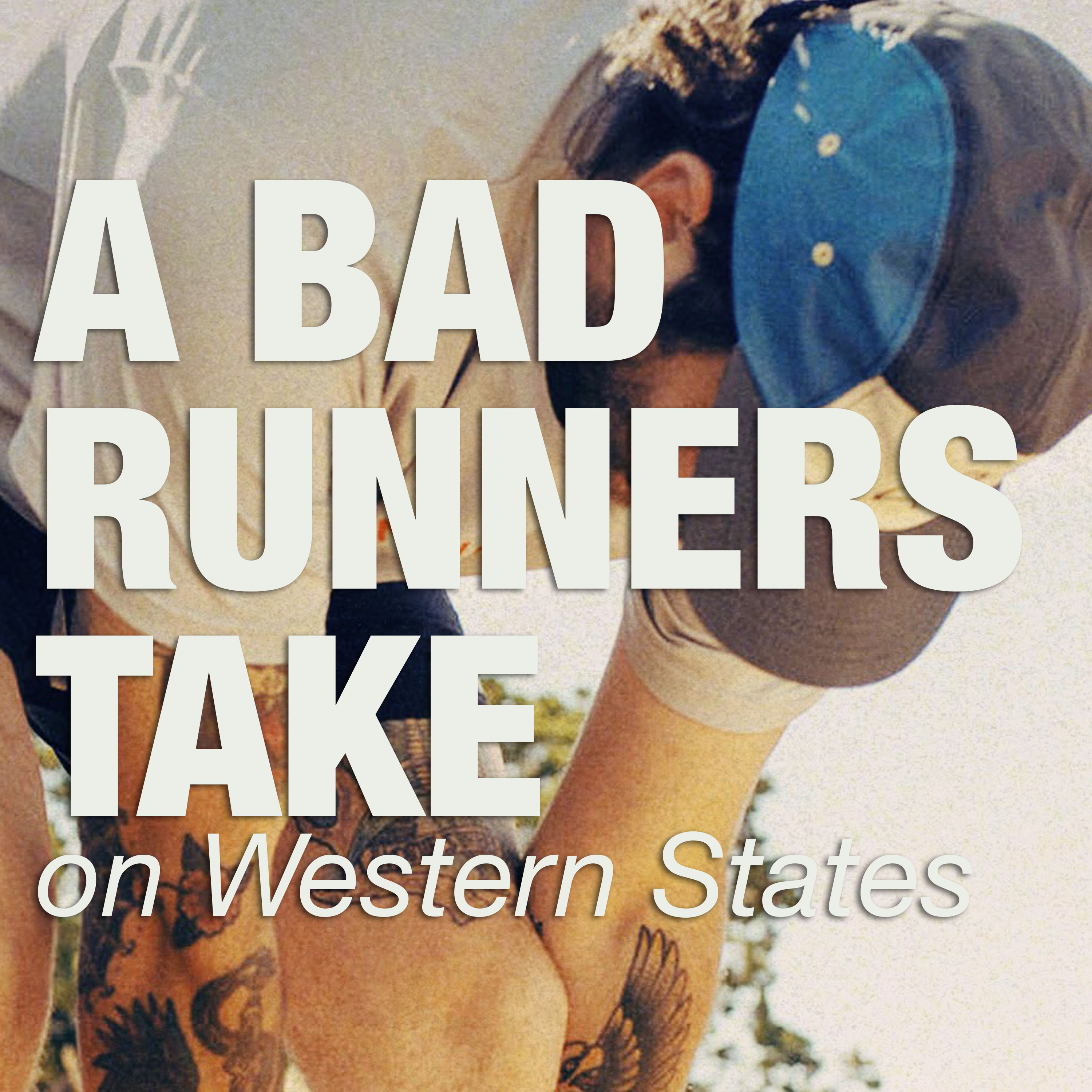 A Bad Runner's Take on Western States | American River Baptism, Doing the Expected, the Problem with Golden Hour