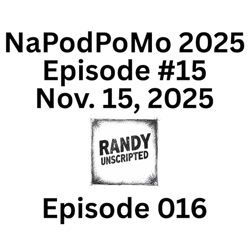 Artwork for podcast Randy Unscripted
