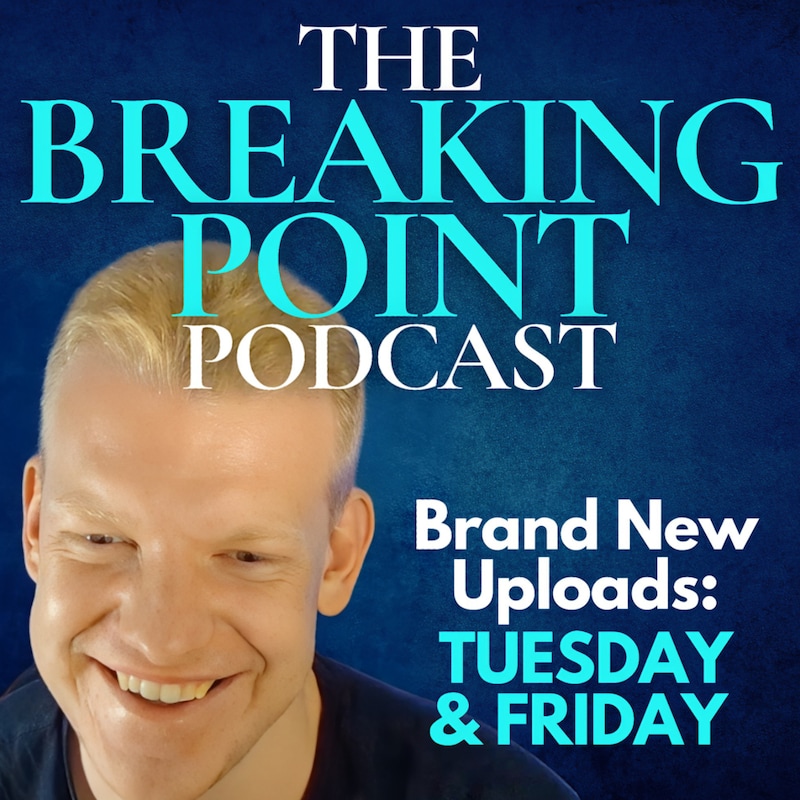Artwork for podcast The Breaking Point Podcast