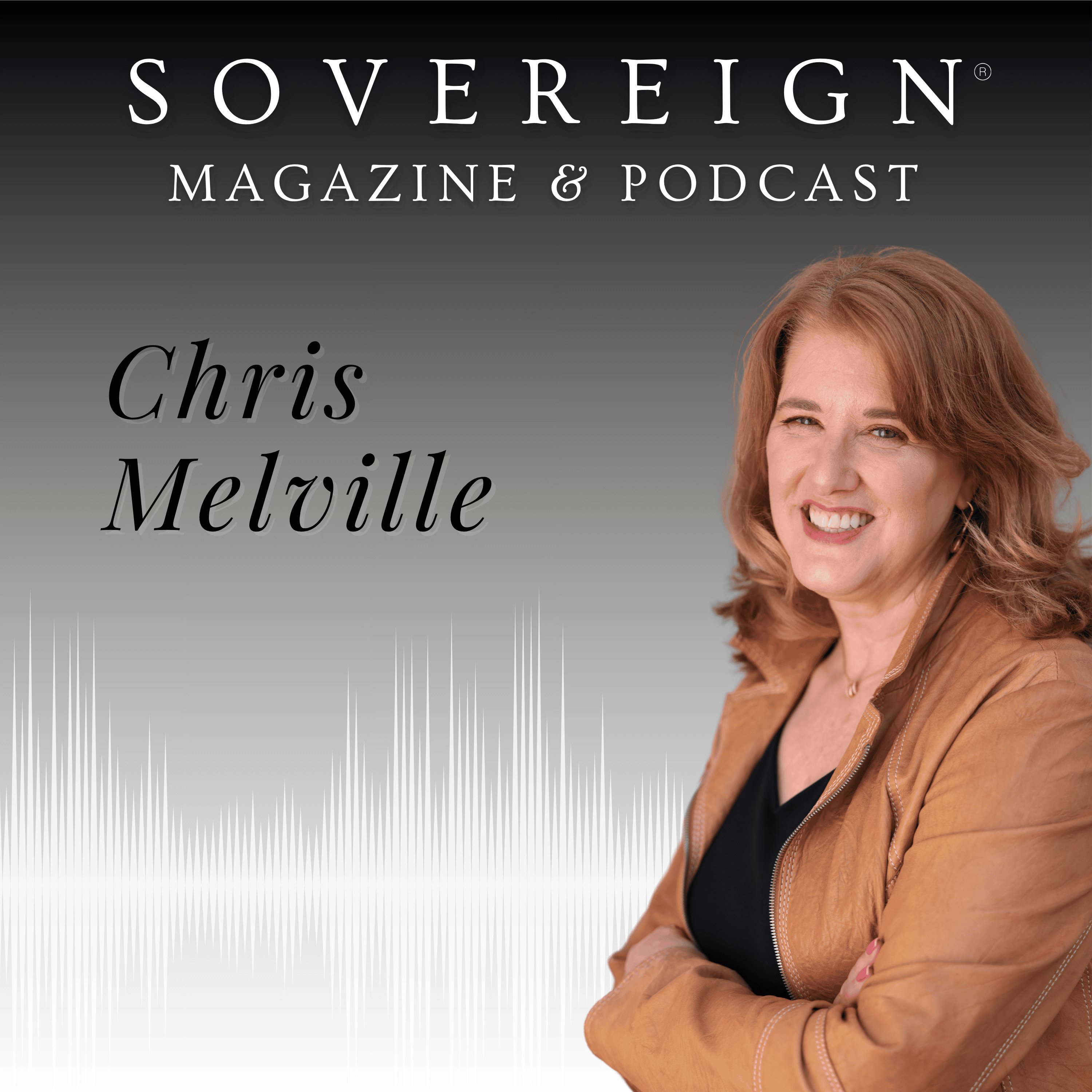 Resistance Makes Change Harder | SOVEREIGN Magazine® Podcast with Chris Melville