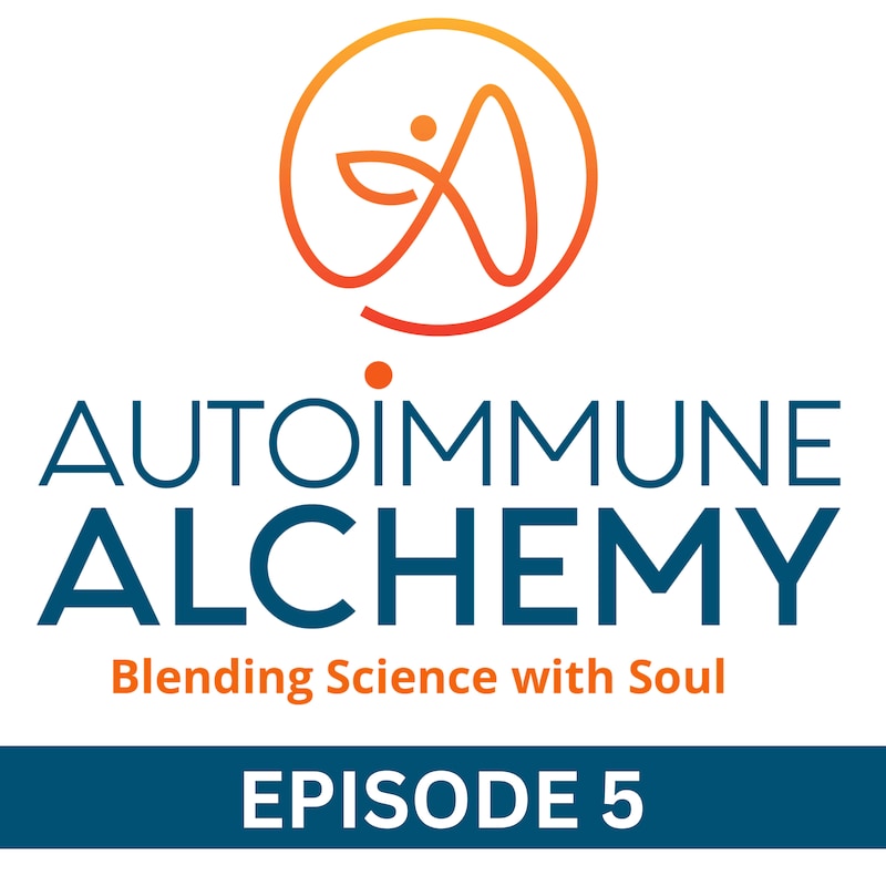 Artwork for podcast Autoimmune Alchemy