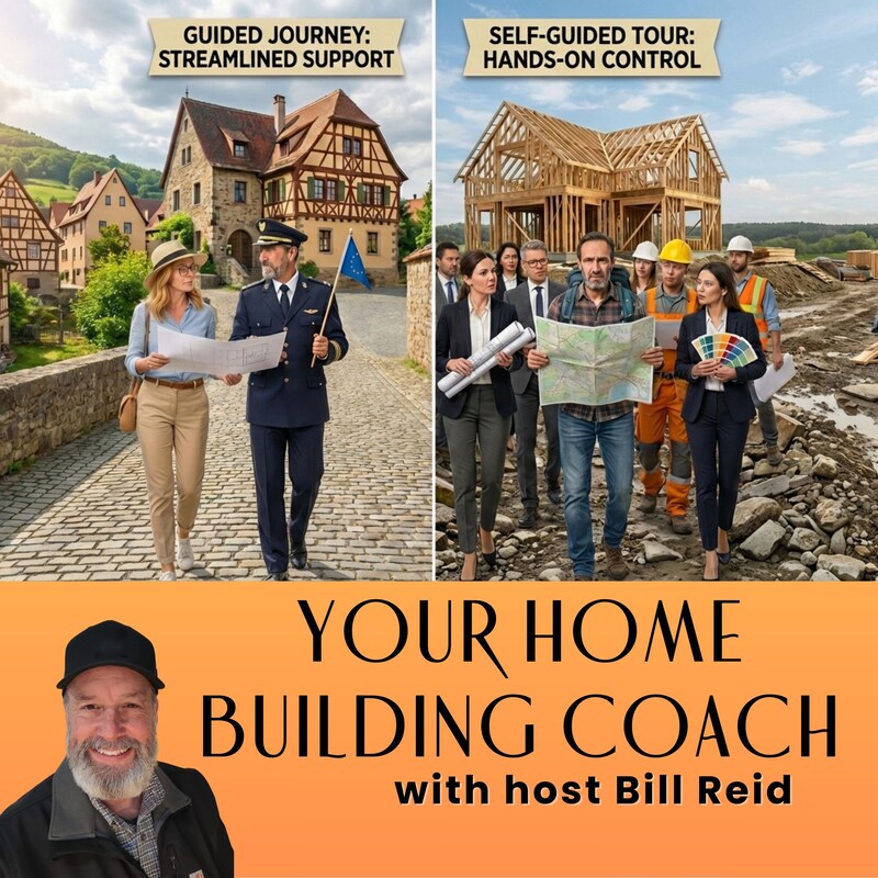 Artwork for podcast Your Home Building Coach with Bill Reid