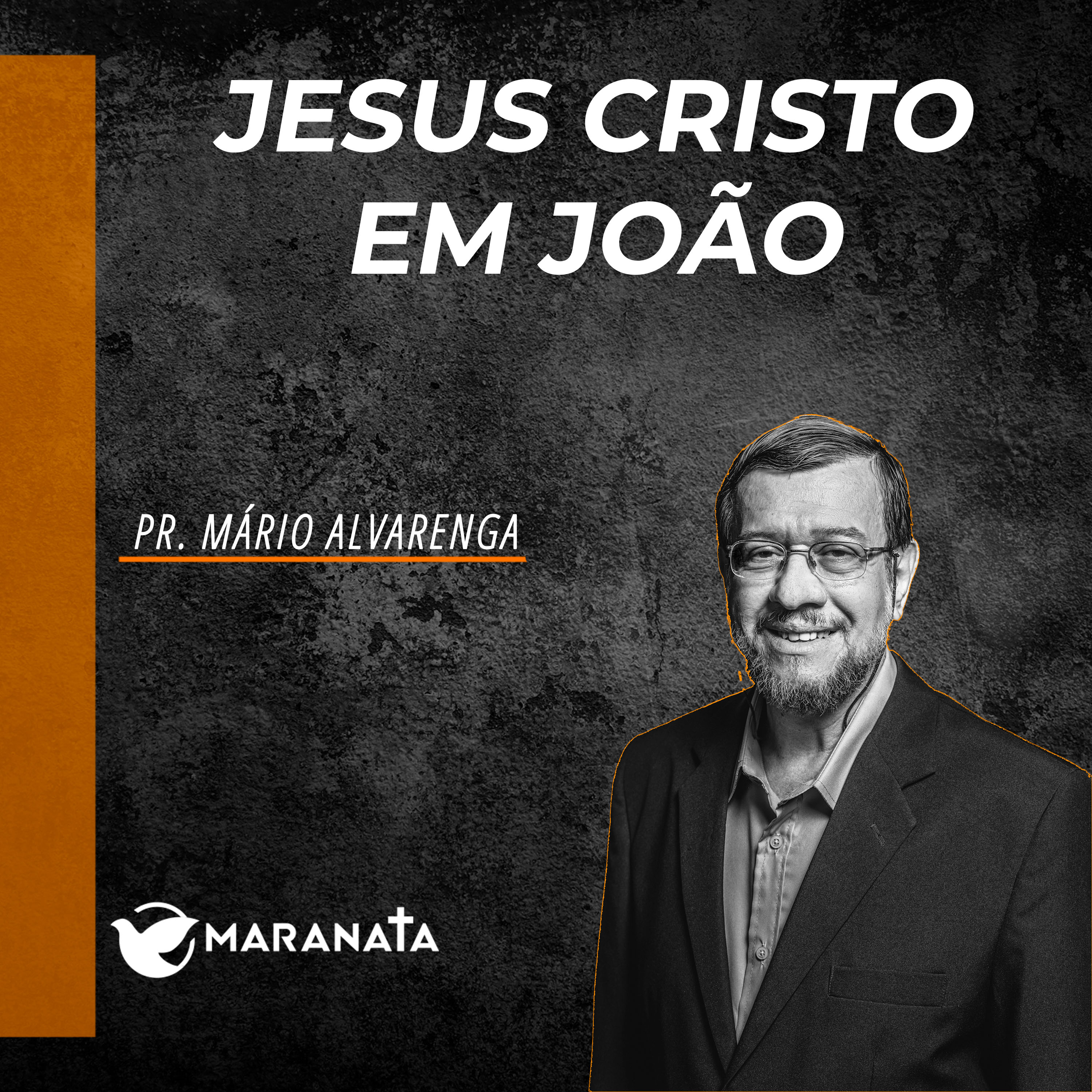 Jesus Cristo em João - Pr. Mário Alvarenga episode artwork