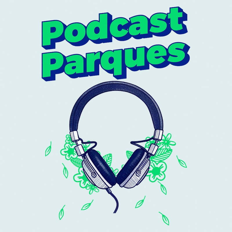 Artwork for podcast Podcast Parques
