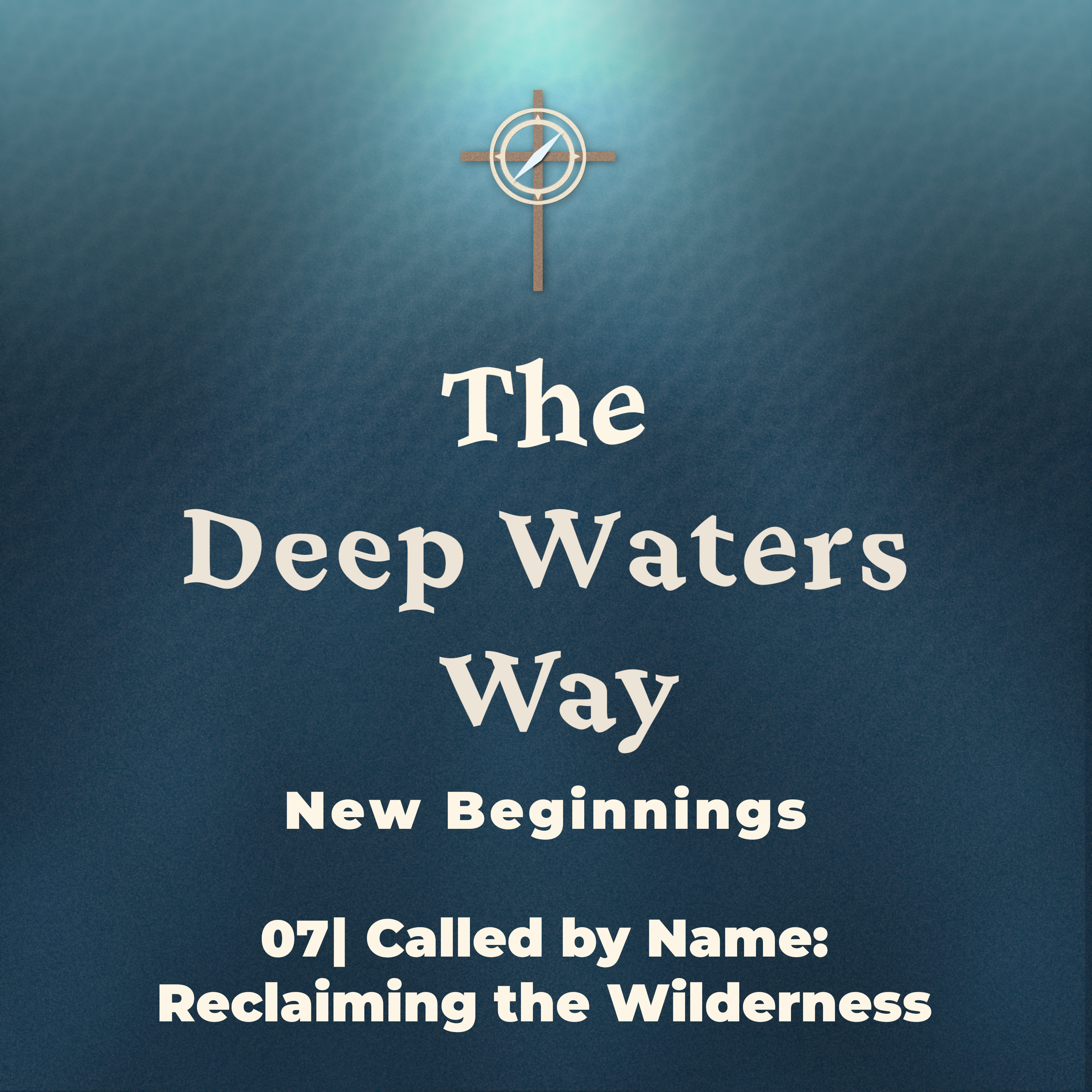 Called by Name: Reclaiming the Wildernss episode artwork