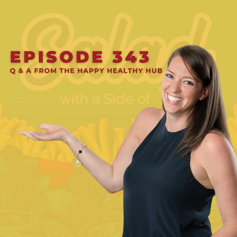Artwork for podcast Salad With a Side of Fries  Nutrition, Wellness & Weight Loss