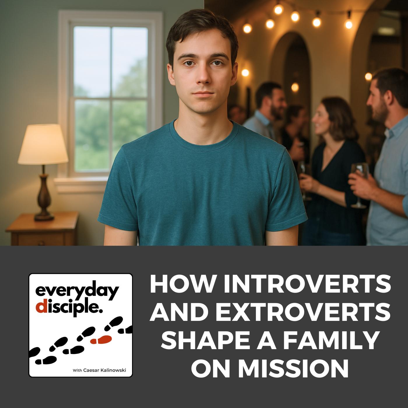 How Introverts and Extroverts Shape a Family on Mission