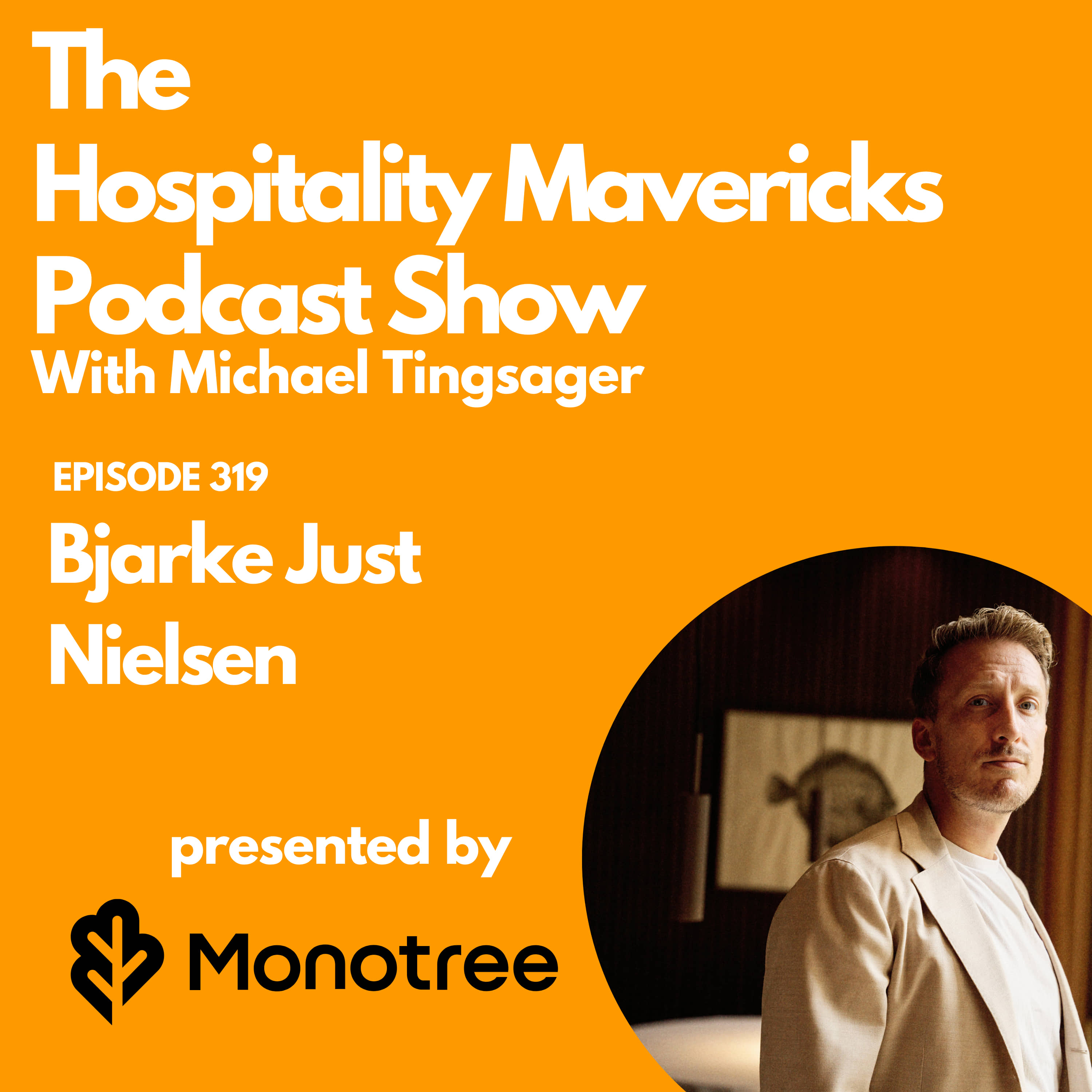 #319 Bjarke Just Nielsen Founder at Norrlyst Koncernen - Scaling Restaurant Quality with Tech and Culture