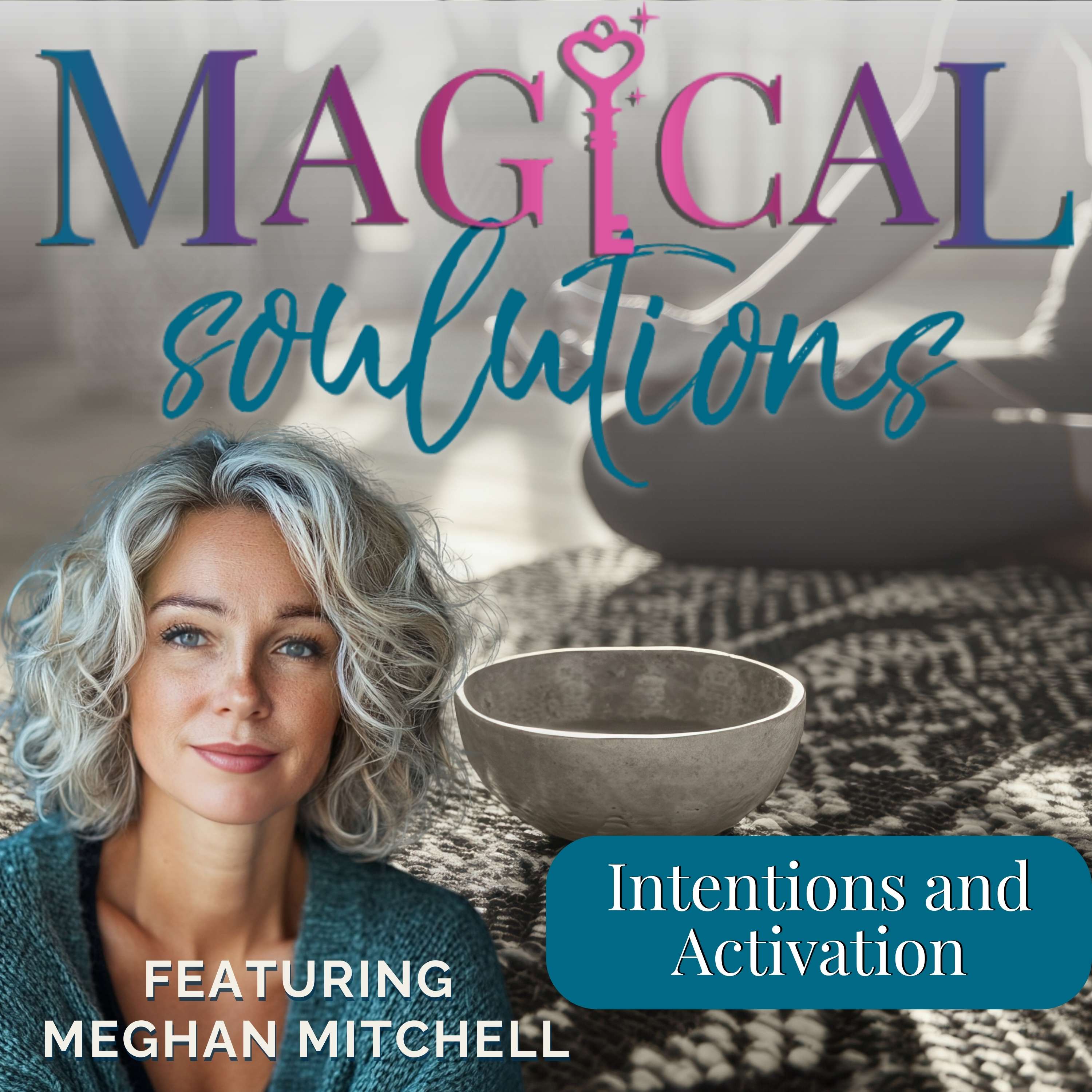 Magical Soulutions: Mindful Living & Everyday Spirituality