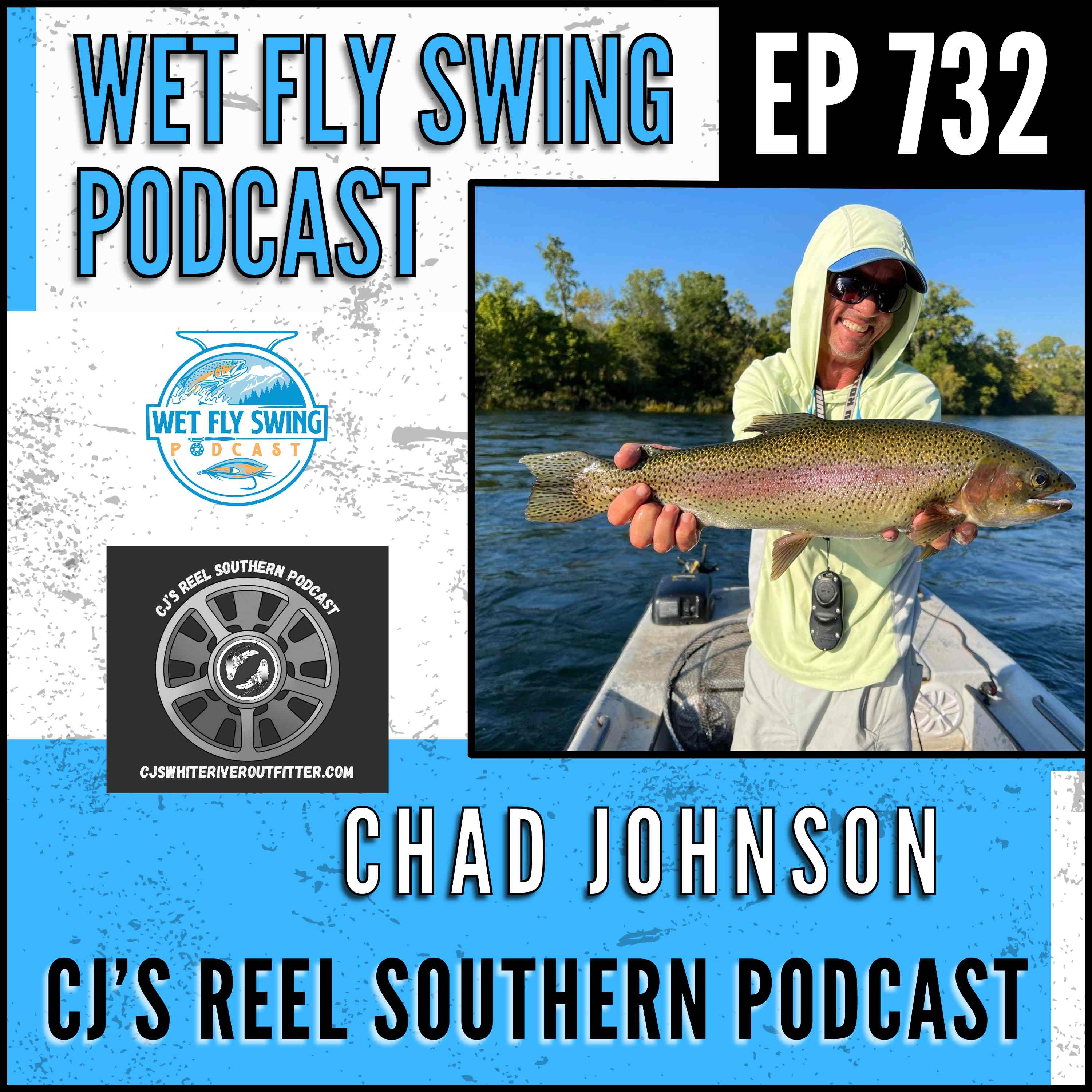 732 | Chad Johnson's Reel Southern Podcast - Streamer Fishing, White River, Big Johnson episode artwork