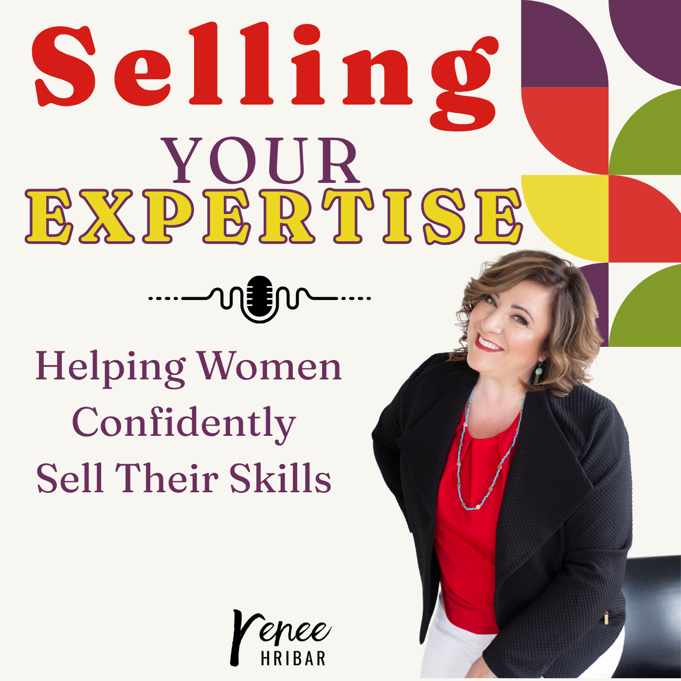 Selling Your Expertise: Helping Women Confidently Sell Their Skills Artwork