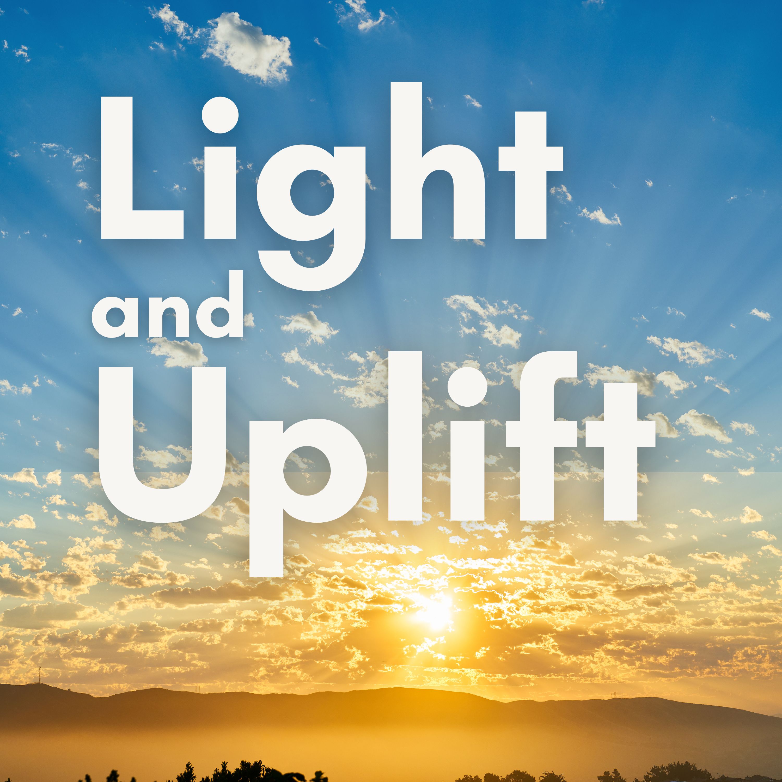 Light and Uplift