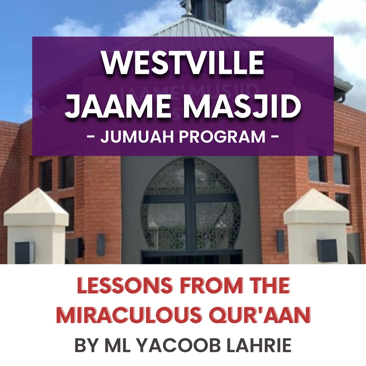 Lessons from the miraculous Qur'aan by ML Yacoob Lahrie