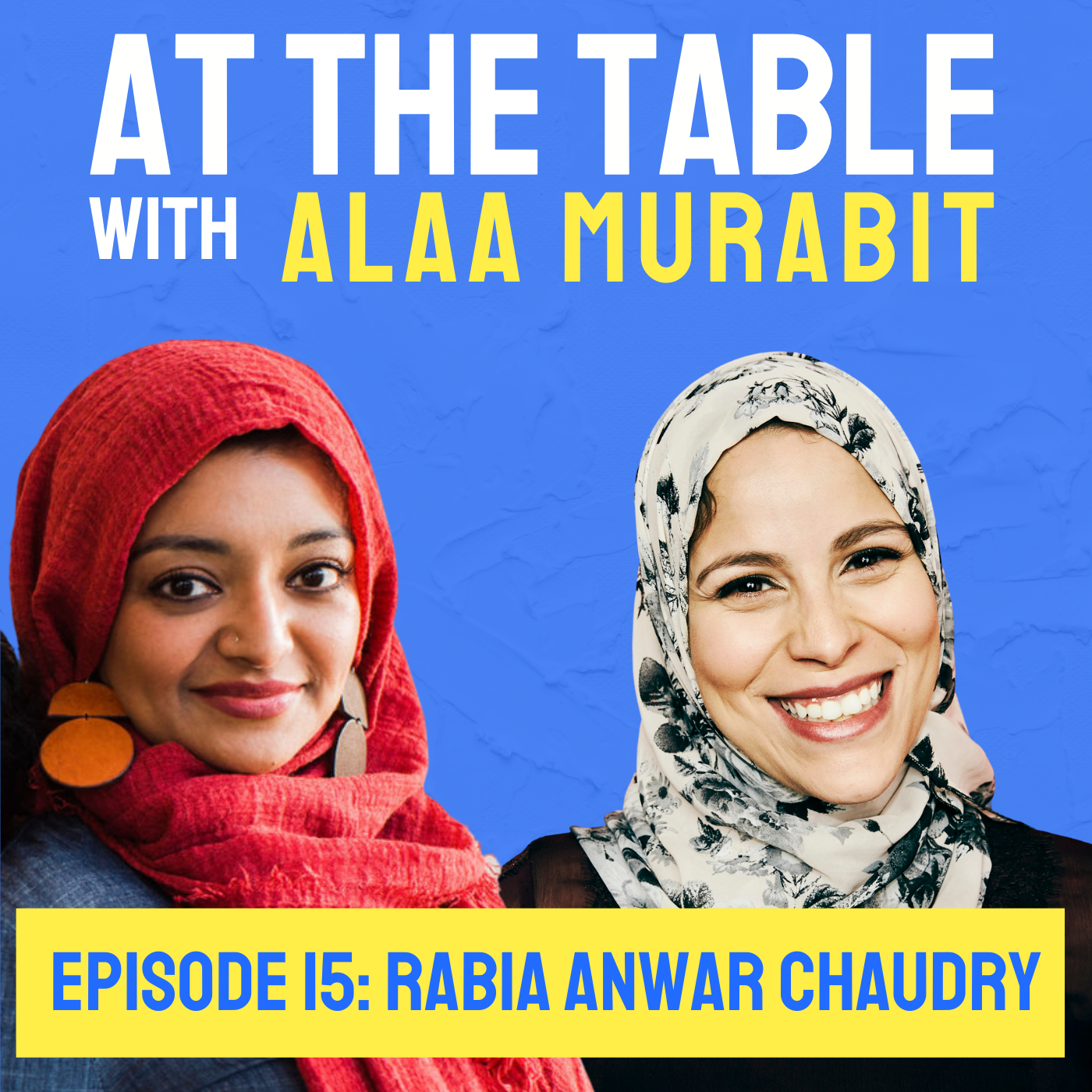 Artwork for podcast At The Table with Alaa Murabit