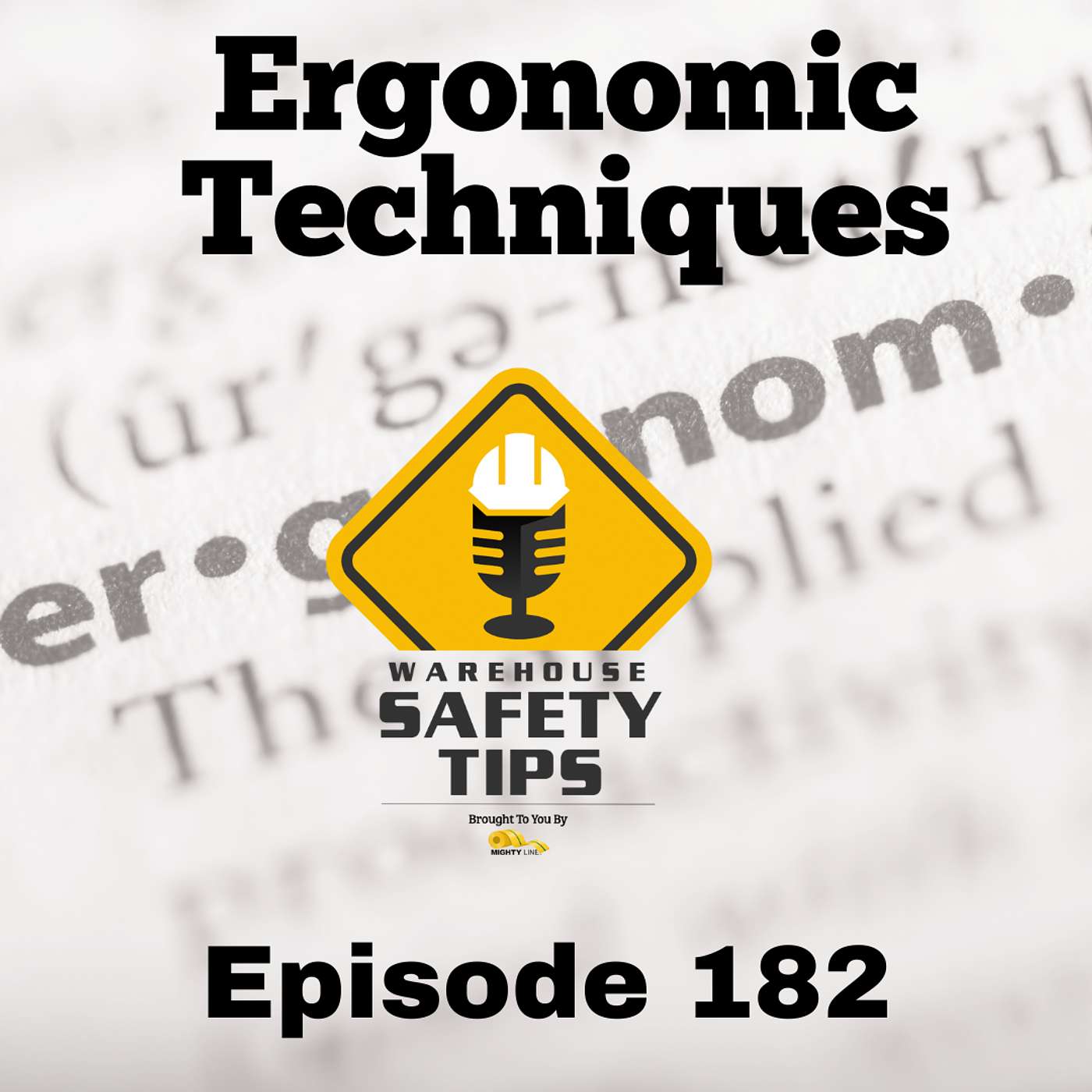 S4 Ep182: Warehouse Safety Tips | Episode 182 | Ergonomic Techniques