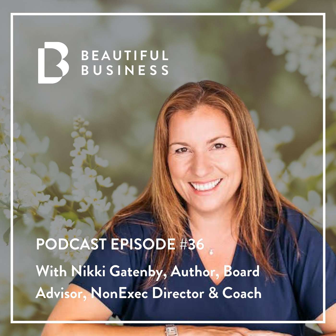 The Beautiful Business Podcast
