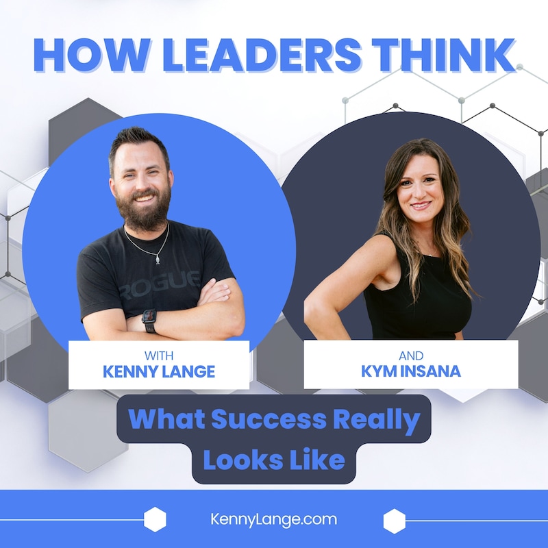 Artwork for podcast How Leaders Think with Kenny Lange