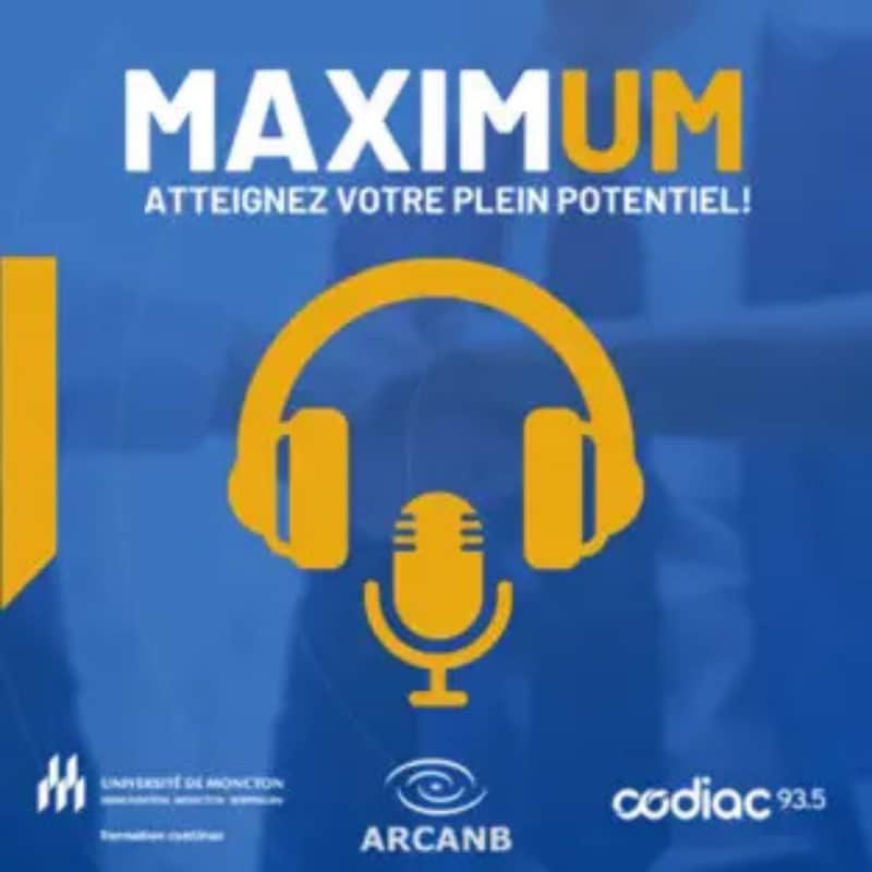 Artwork for podcast MaximUM: atteignez votre plein potentiel!