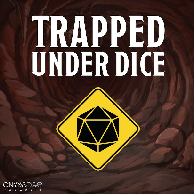 Artwork for podcast Trapped Under Dice
