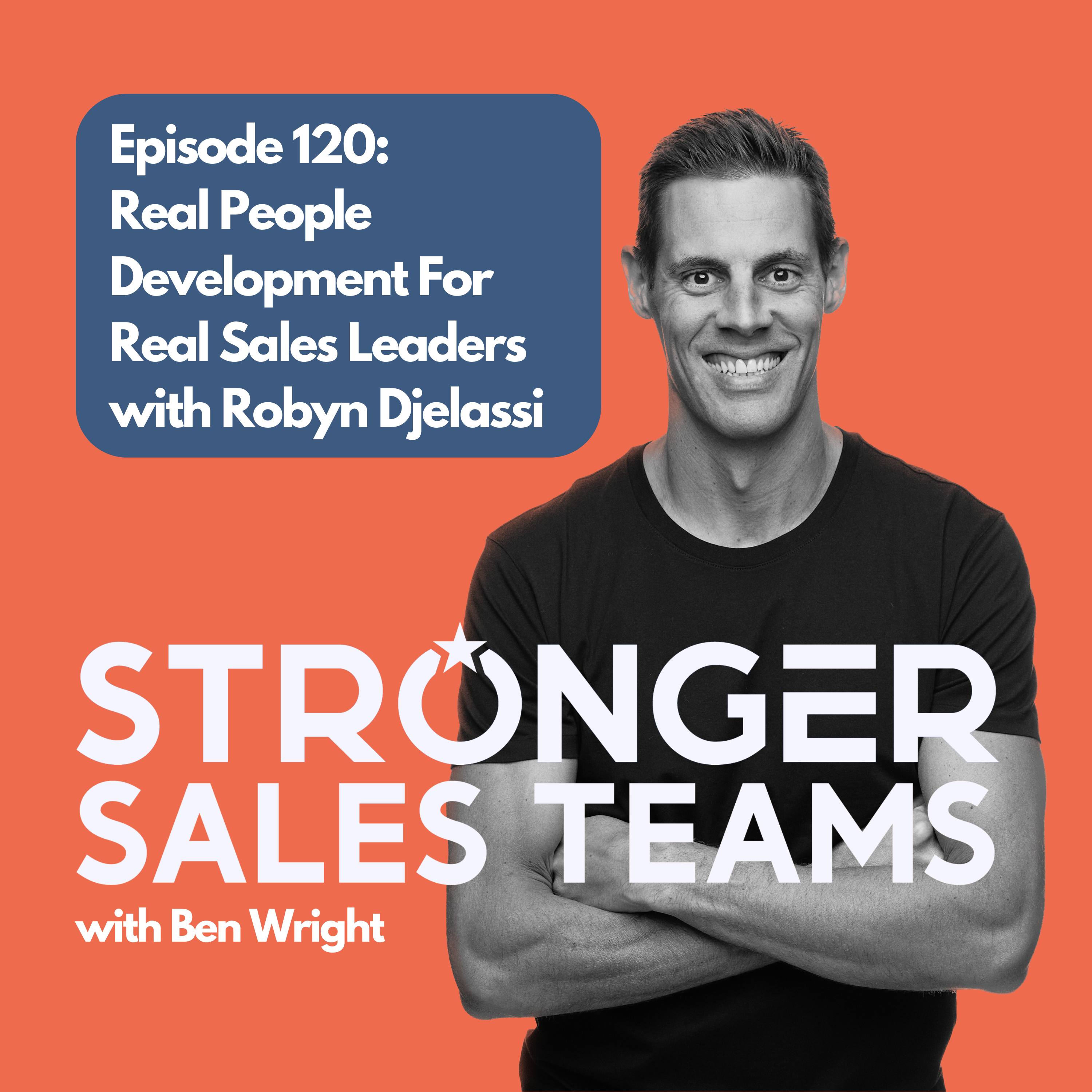 Stronger Sales Teams with Ben Wright