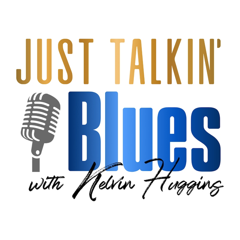 Artwork for podcast Just Talkin' Blues