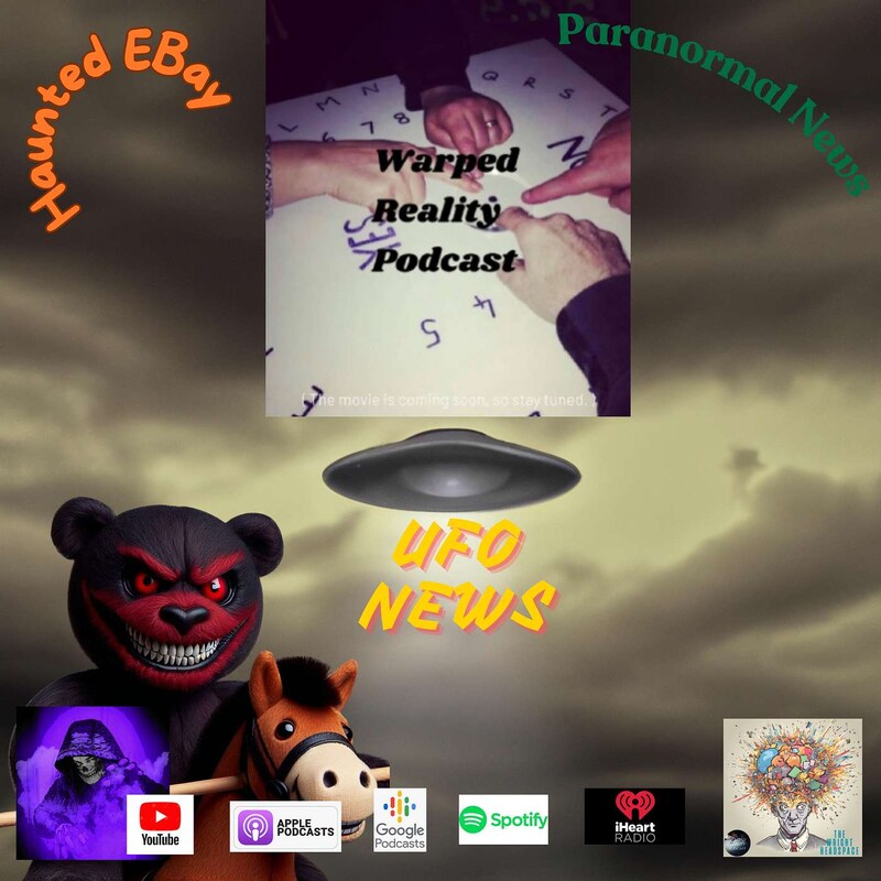 Artwork for podcast The Warped Reality Paranormal Podcast