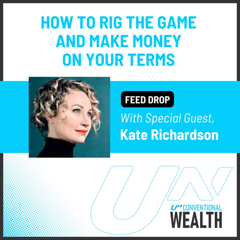 Artwork for podcast (UN)Conventional Wealth
