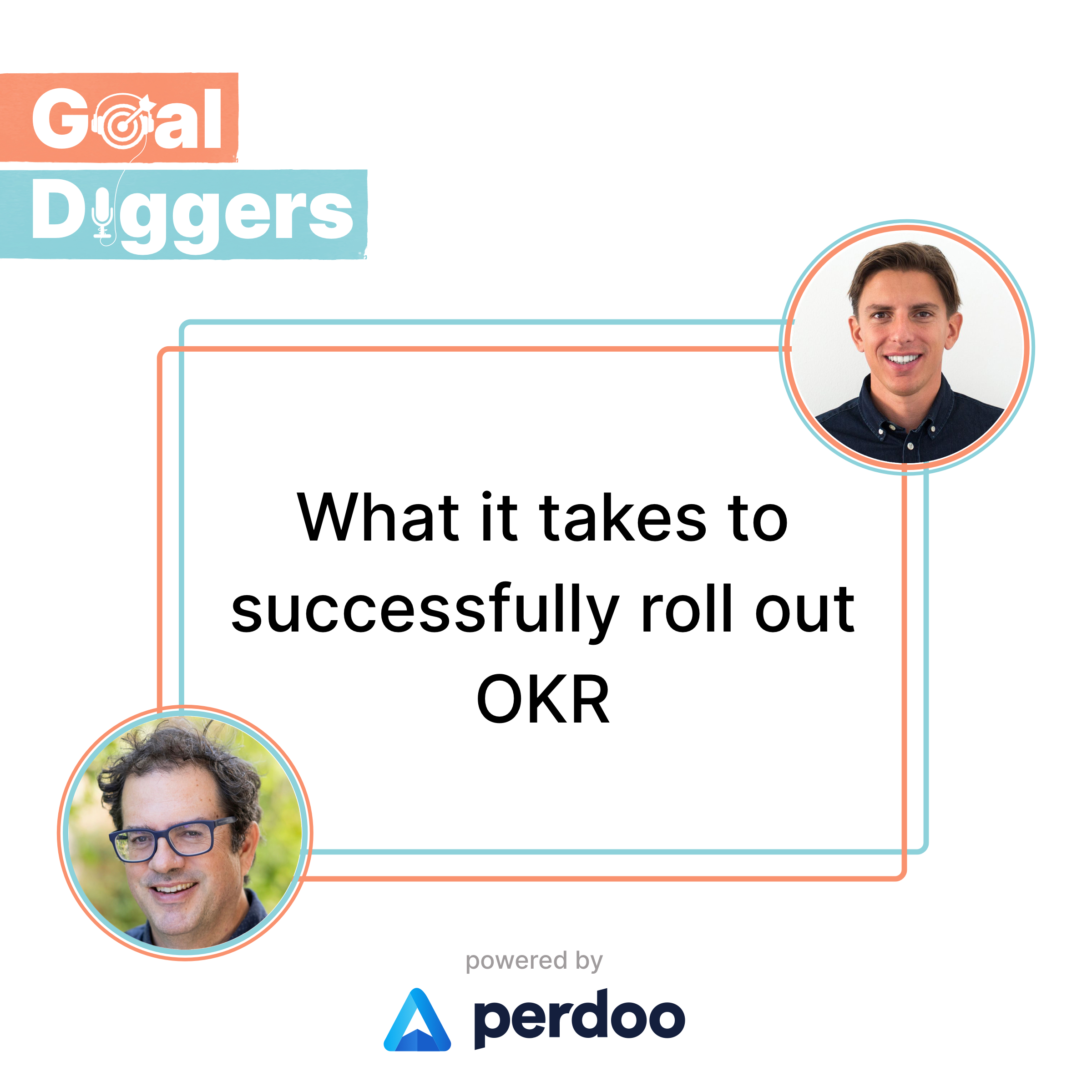 Artwork for podcast Goal Diggers: OKR, KPIs, strategy, and growth.