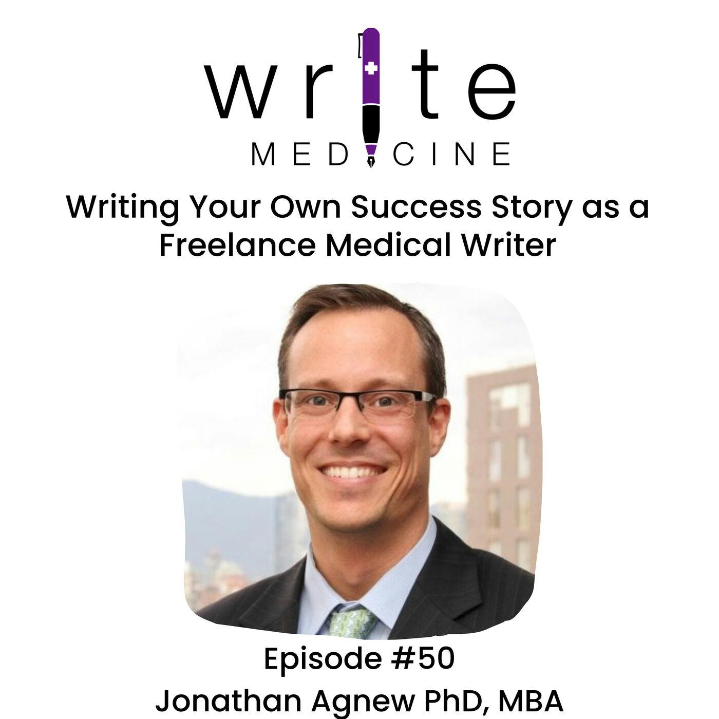 Writing Your Own Success Story as a Freelance Medical Writer