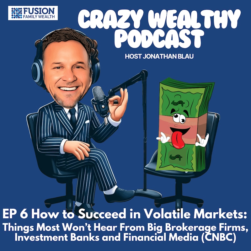 Artwork for podcast Crazy Wealthy Podcast