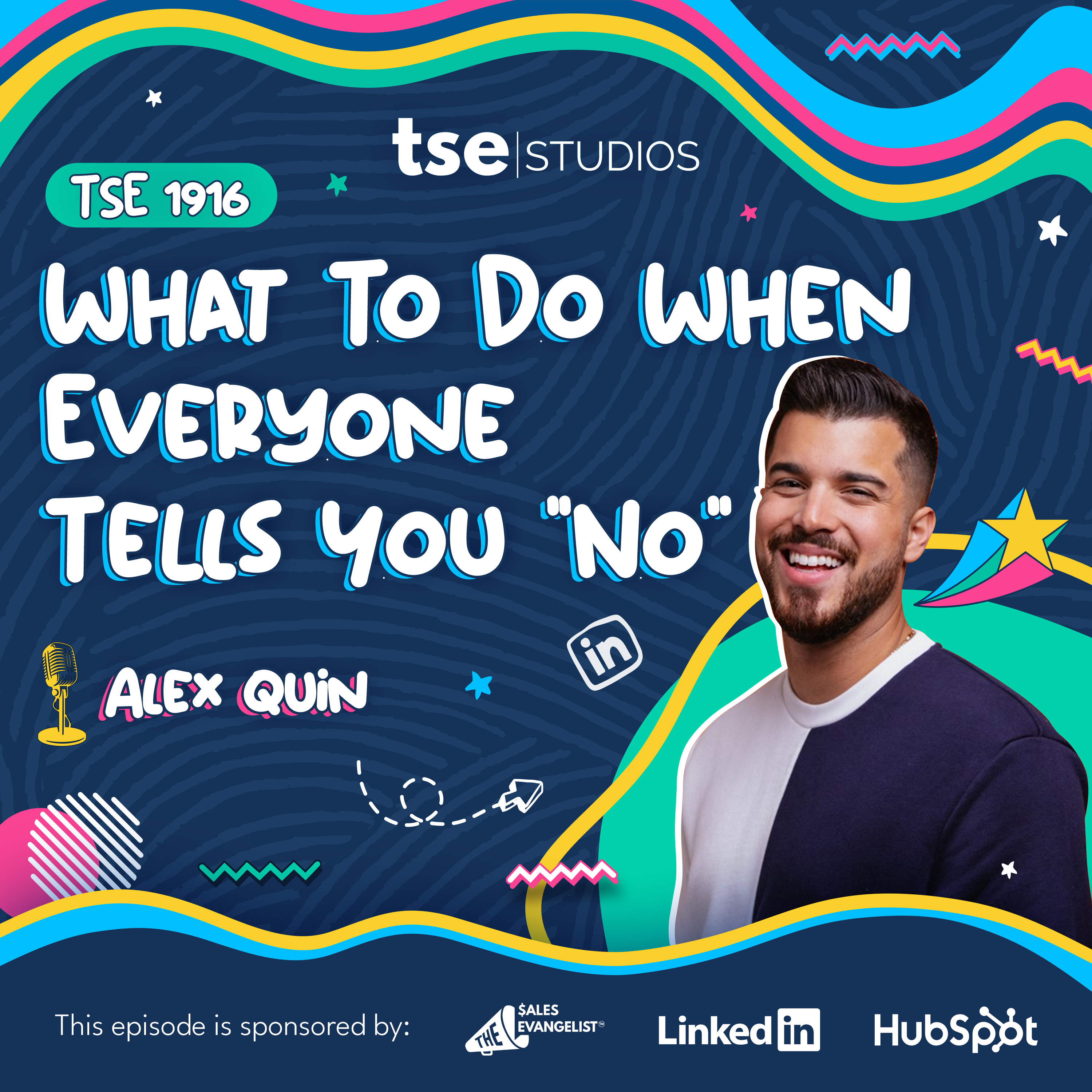 What To Do When Everyone Tells You "No" | Alex Quin - 1916