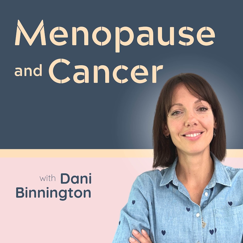 Artwork for podcast The Menopause and Cancer Podcast