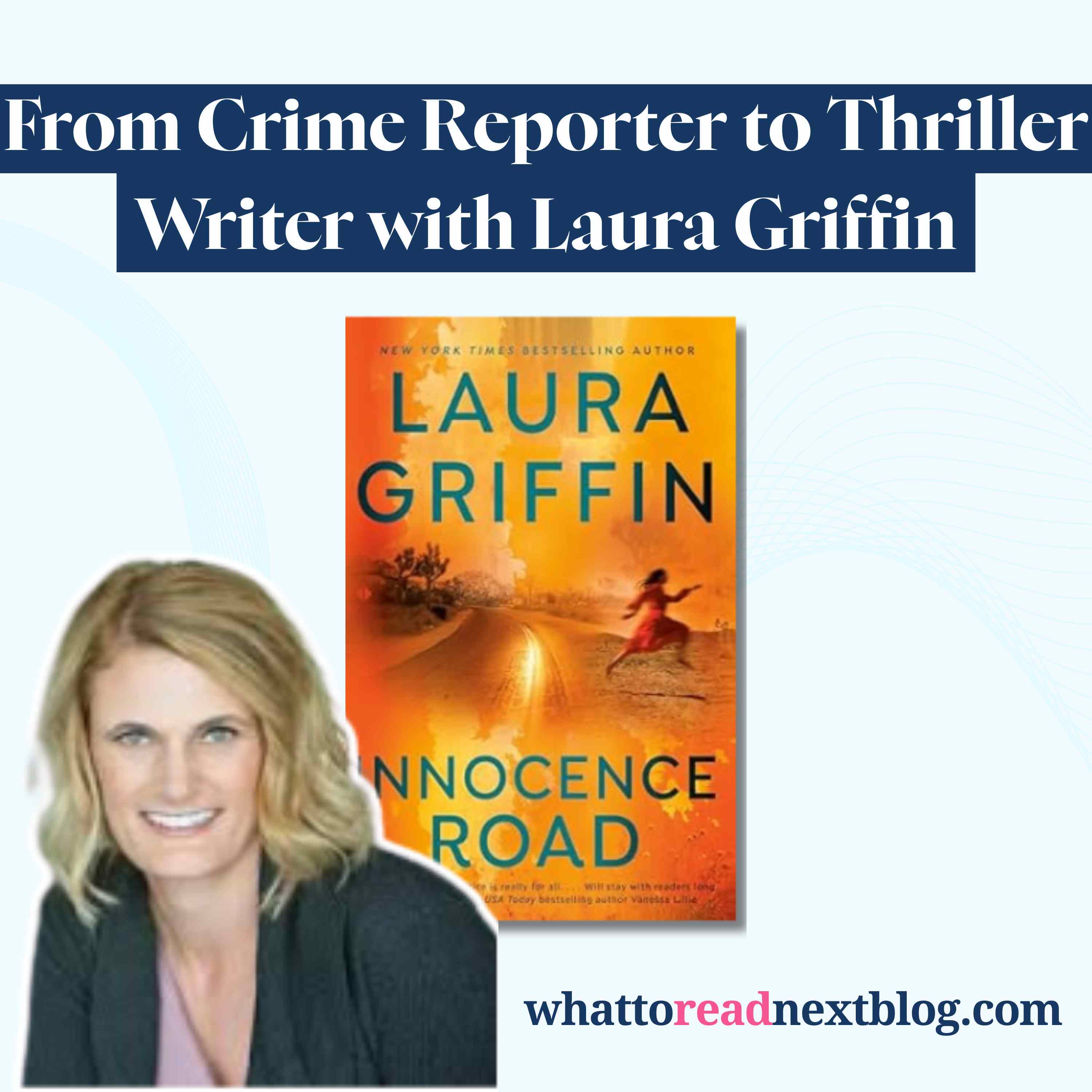 Inside the Research Behind Innocence Road by Laura Griffin